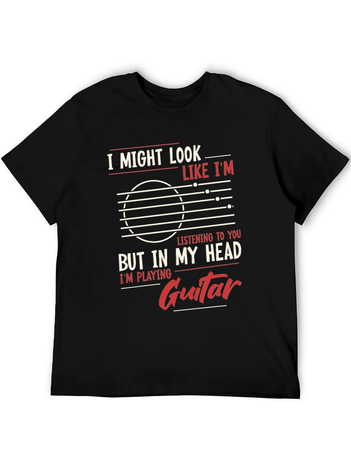 Black Guitar Player Mind T-Shirt - "But In My Head I'm Playing Guitar" view 5