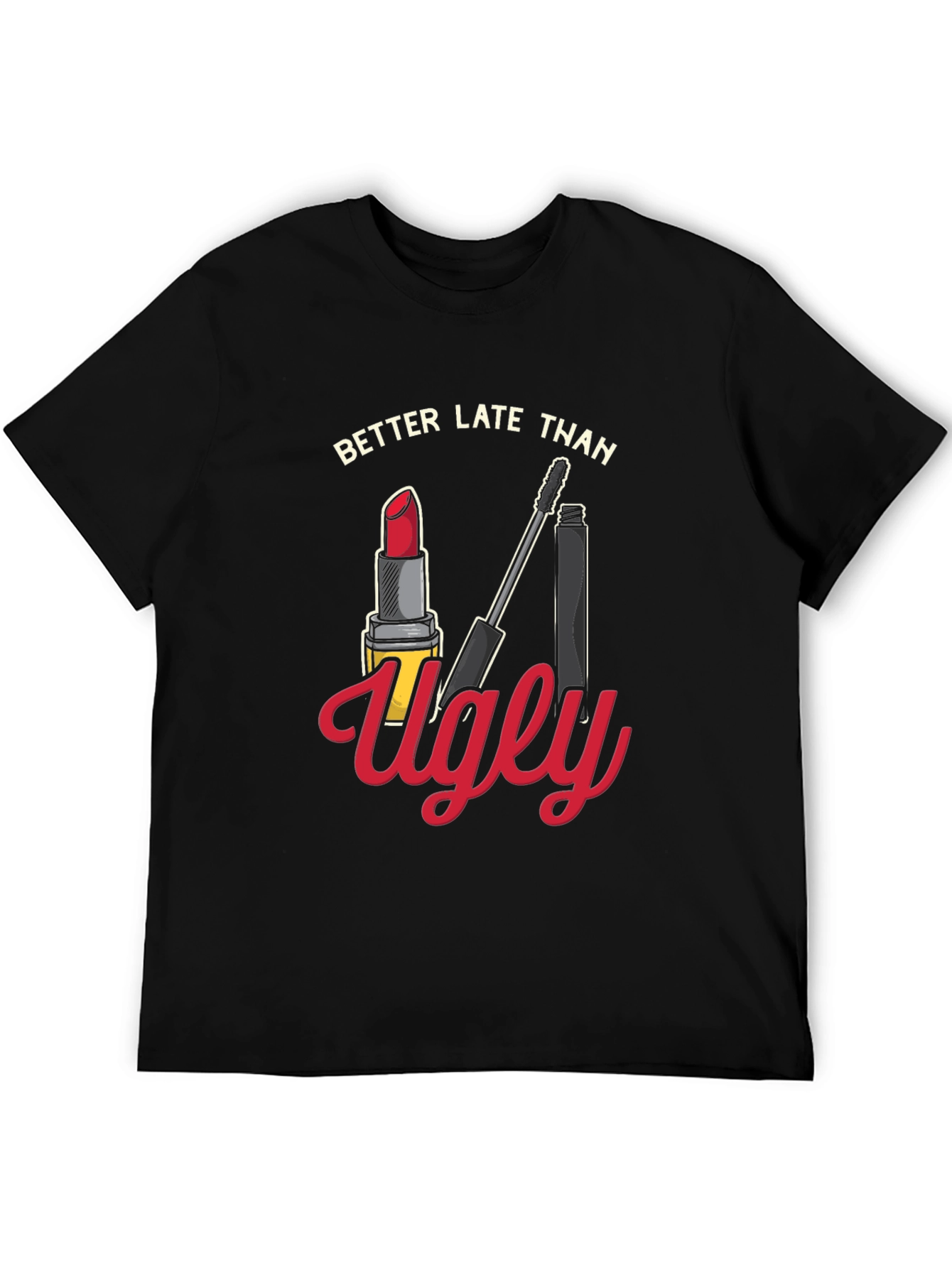 Black Better Late Than Ugly Graphic Tee view 5
