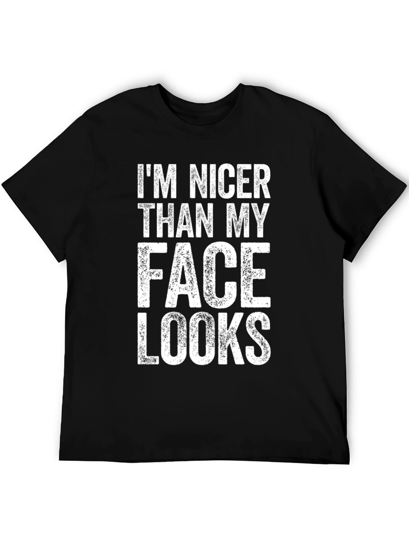 Black I'm Nicer Than My Face Looks T-Shirt view 5