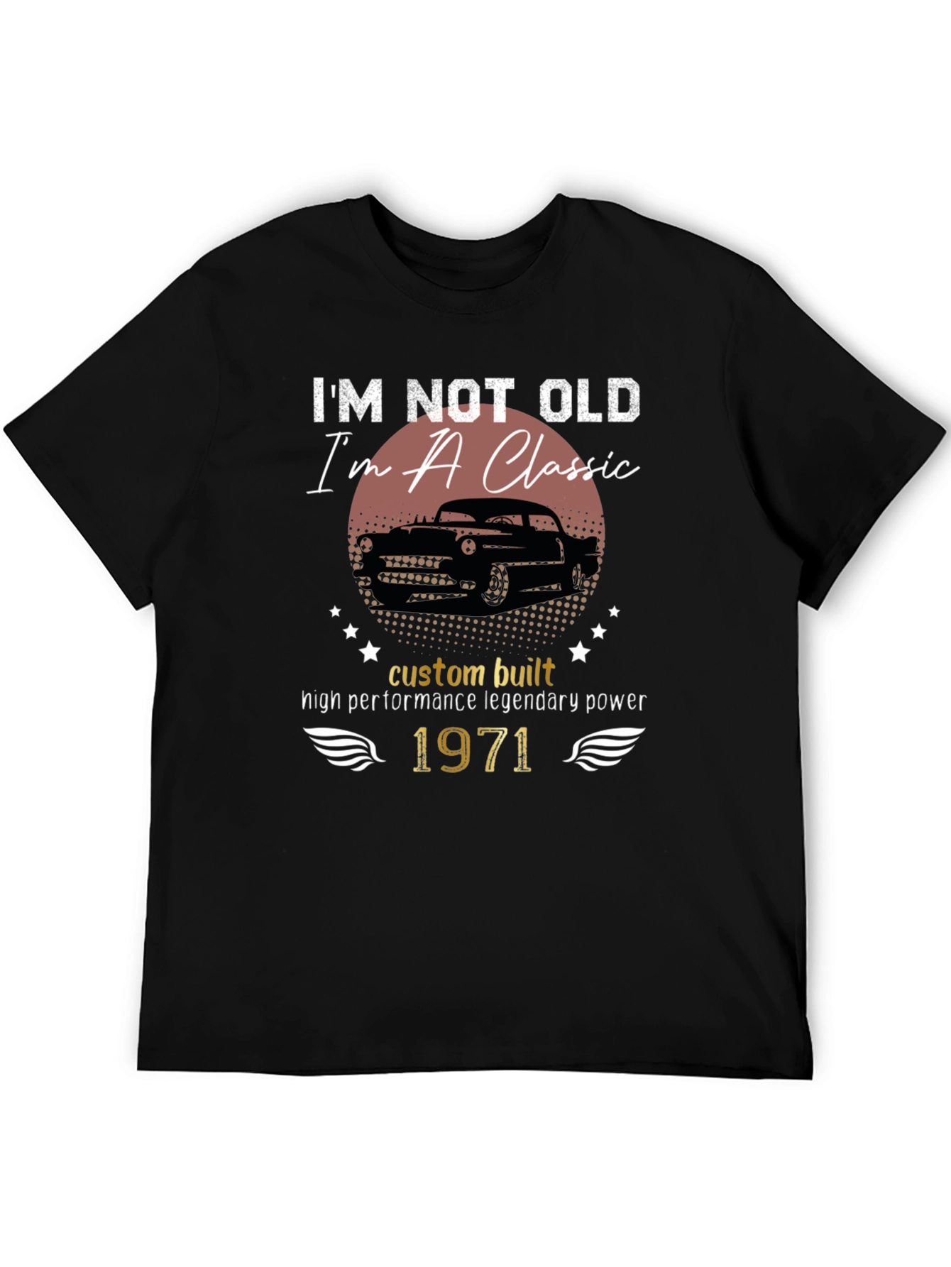 Black I'm Not Old, I'm a Classic 1971 T-Shirt view 5