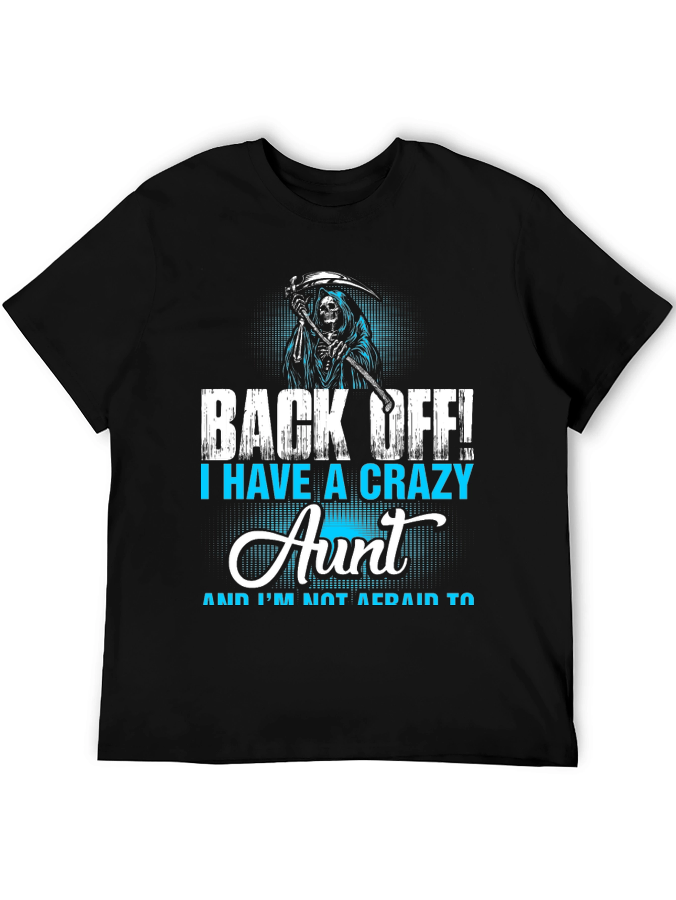 Black Crazy Aunt T-Shirt - Grim Reaper Design view 5