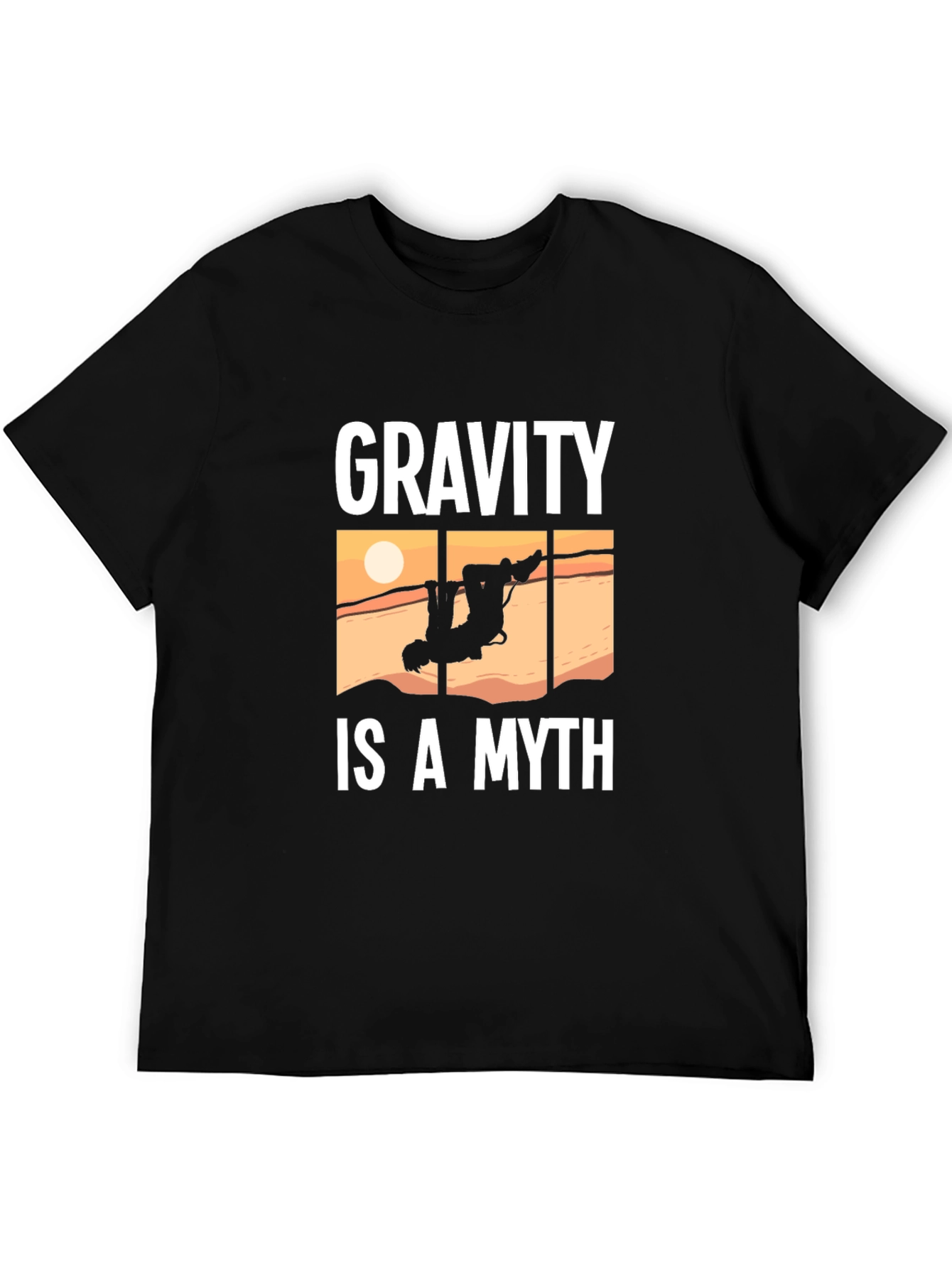 Black Gravity Is A Myth Funny Climbing T-Shirt view 5