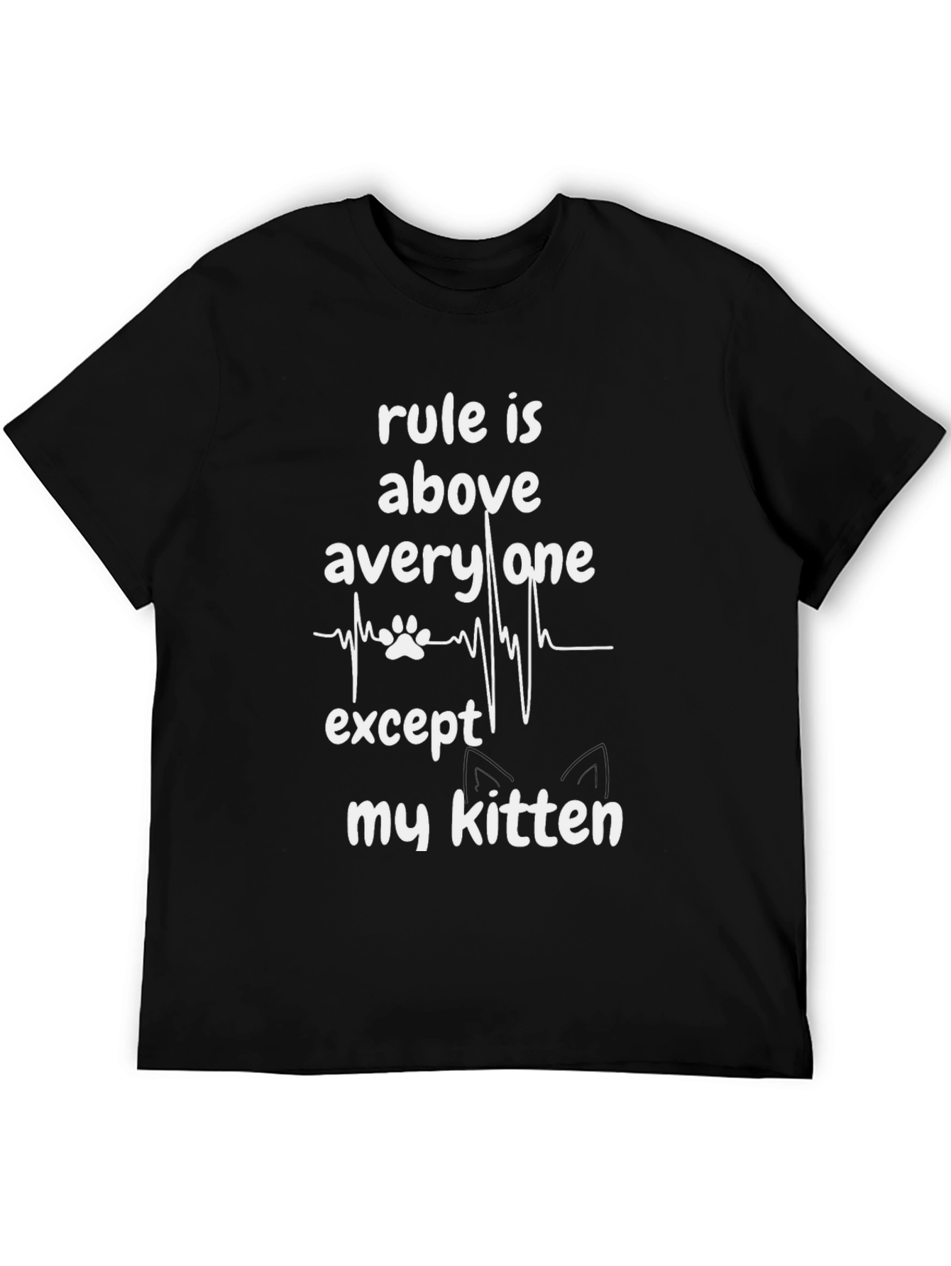 Black Rule is Above Everyone Except My Kitten Black T-Shirt view 5