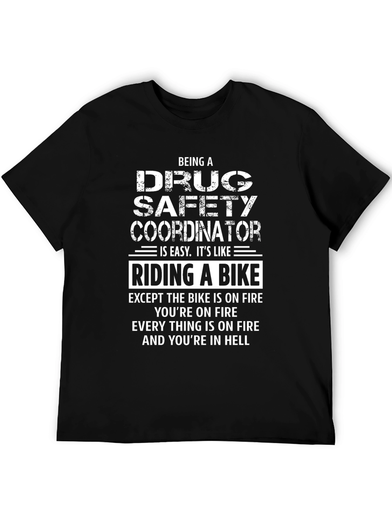 Black Drug Safety Coordinator T-Shirt - Riding A Bike In Hell view 5