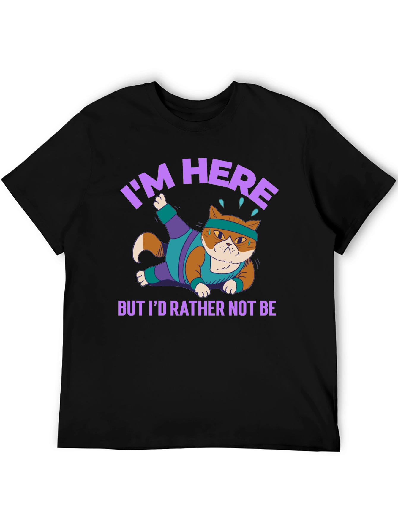 Black Funny Cat Gym T-Shirt I'm Here But I'd Rather Not Be view 5