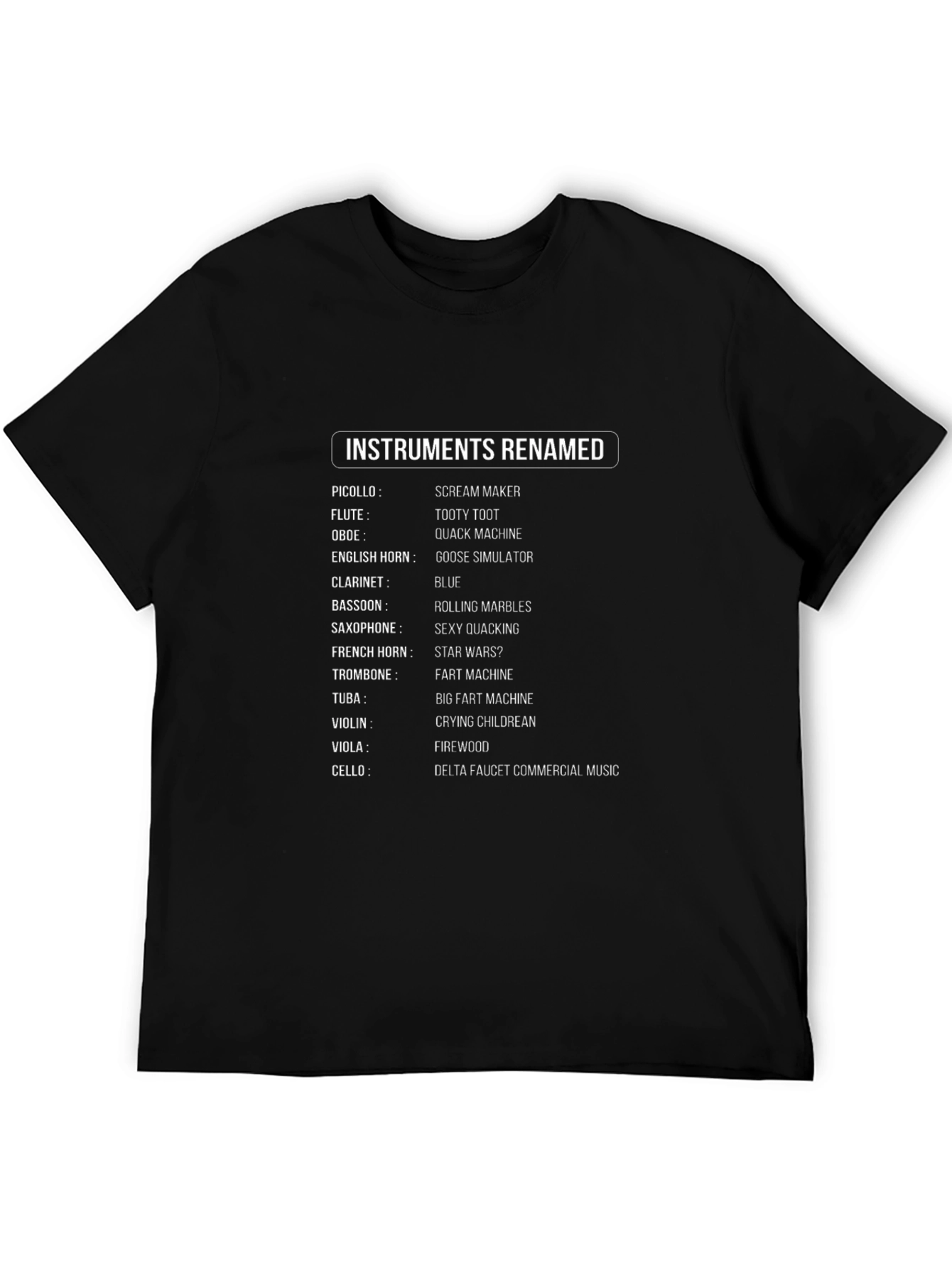 Black Instruments Renamed Funny Musician T-Shirt view 5
