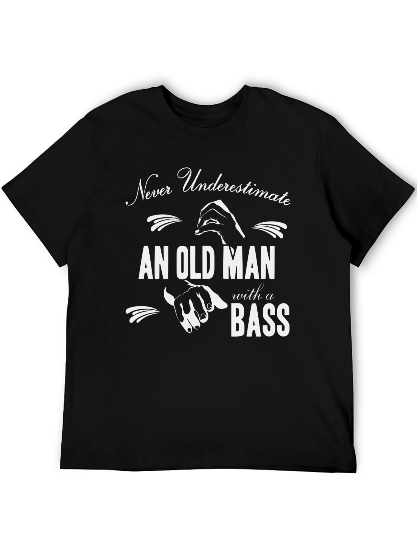 Black Never Underestimate Old Man with Bass T-Shirt view 5