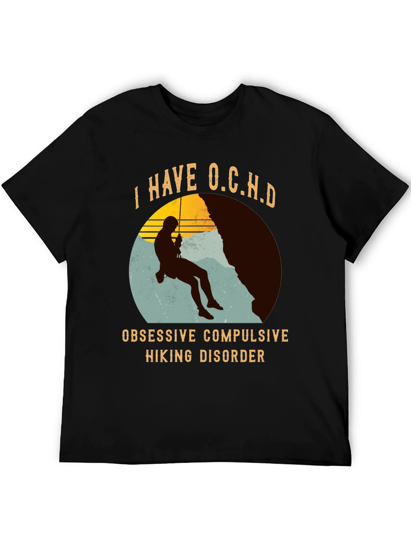 Black I Have O.C.H.D. Obsessive Hiking Disorder T-Shirt view 5