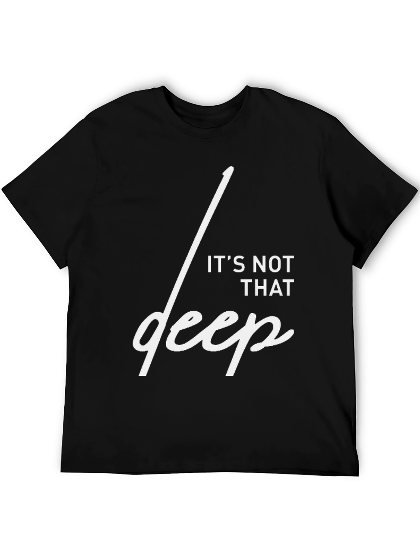 Black It's Not That Deep Graphic T-Shirt view 5