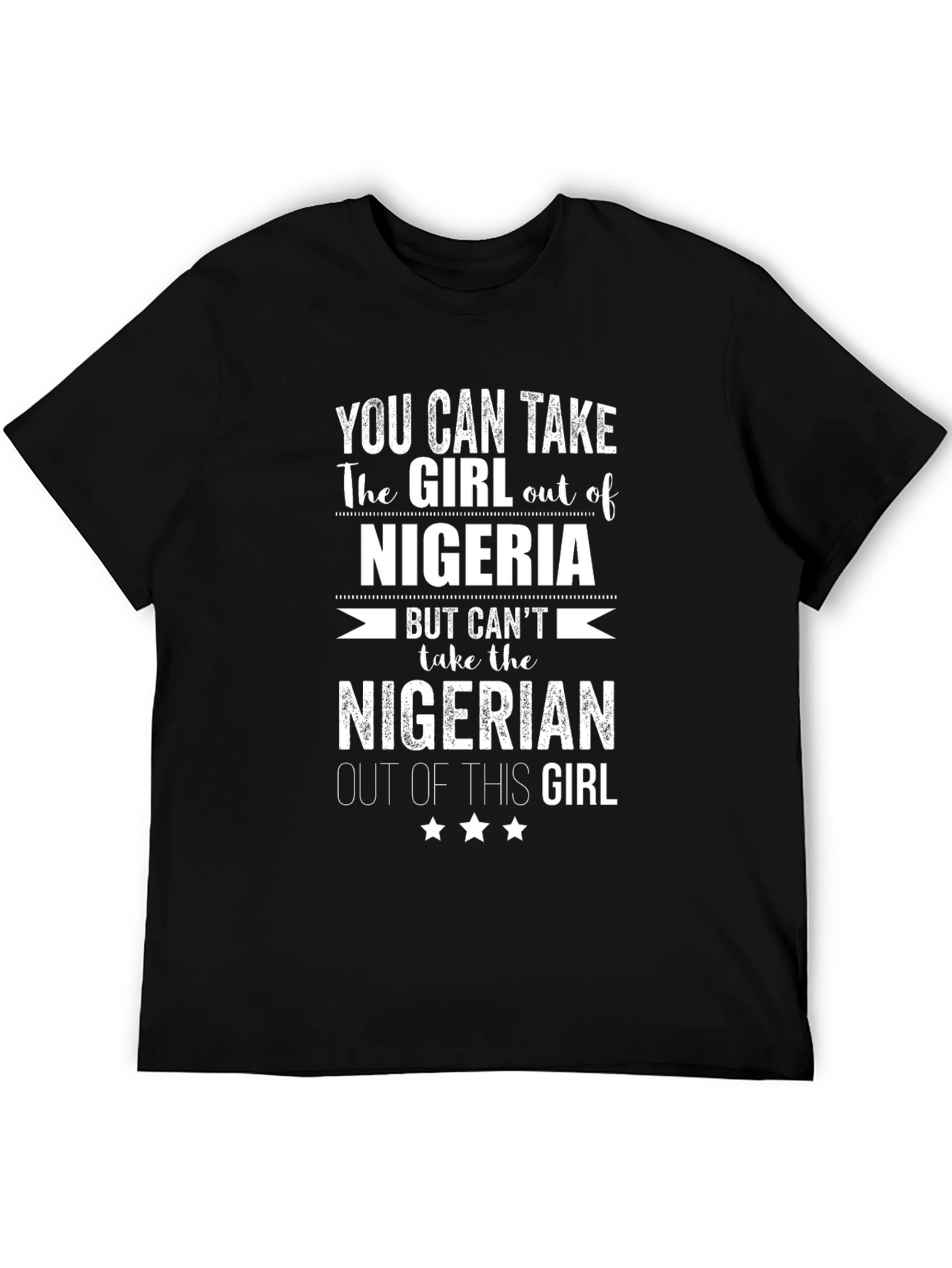 Black Nigerian Pride Graphic Tee - "Take the Girl Out of Nigeria" view 5