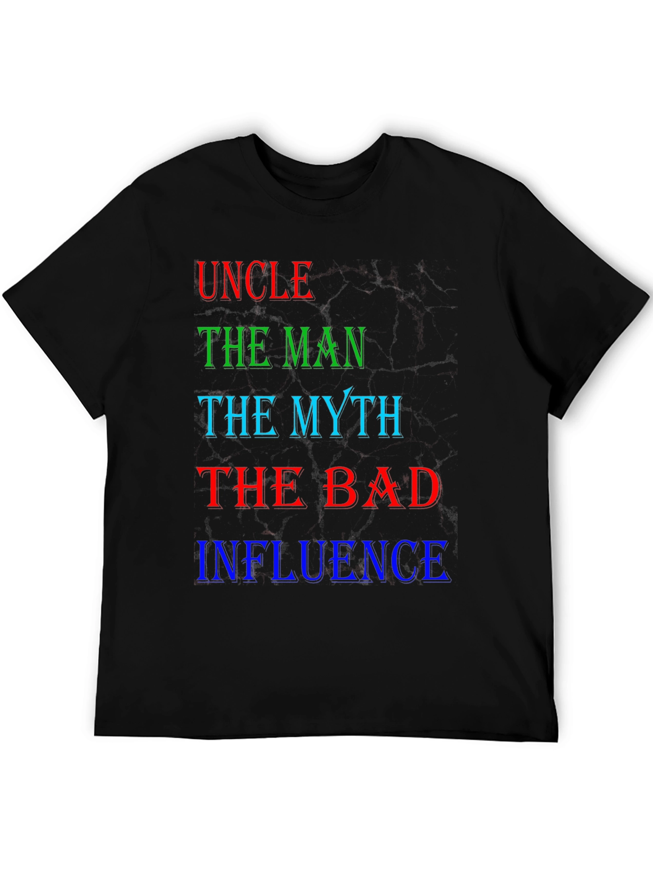 Black Uncle The Man Myth Bad Influence T-Shirt view 5
