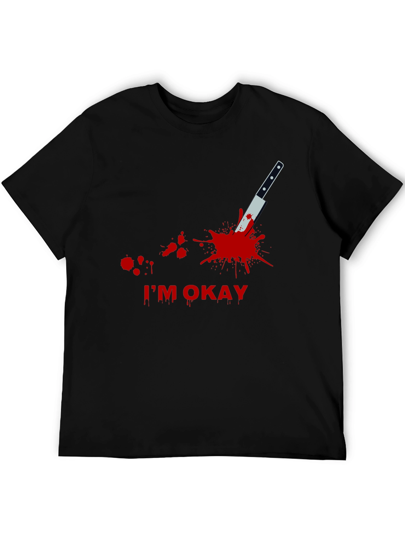 Black I'm Okay Funny T-Shirt view 5