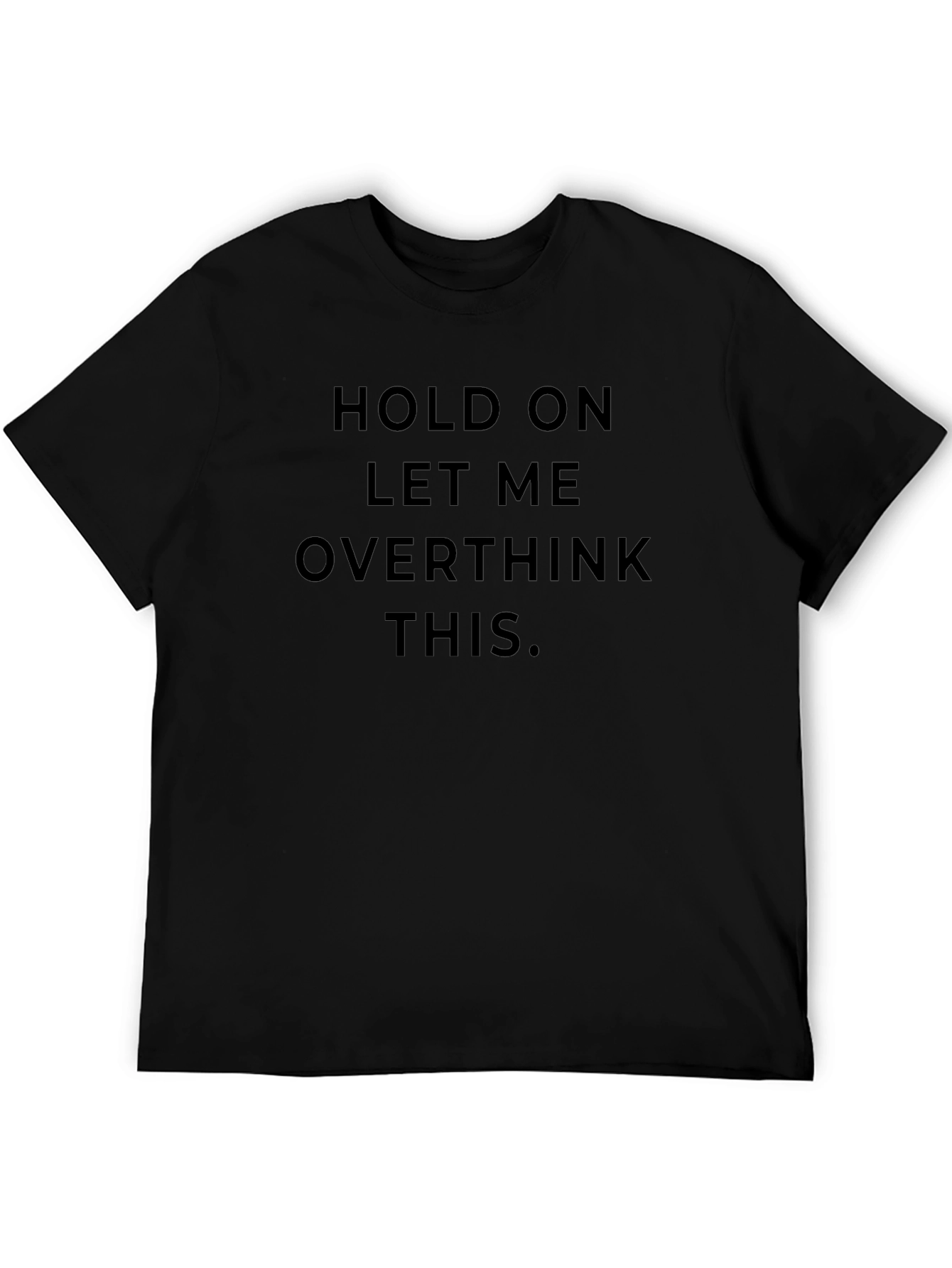 Black Overthinker Tee - Funny Slogan T-Shirt view 5