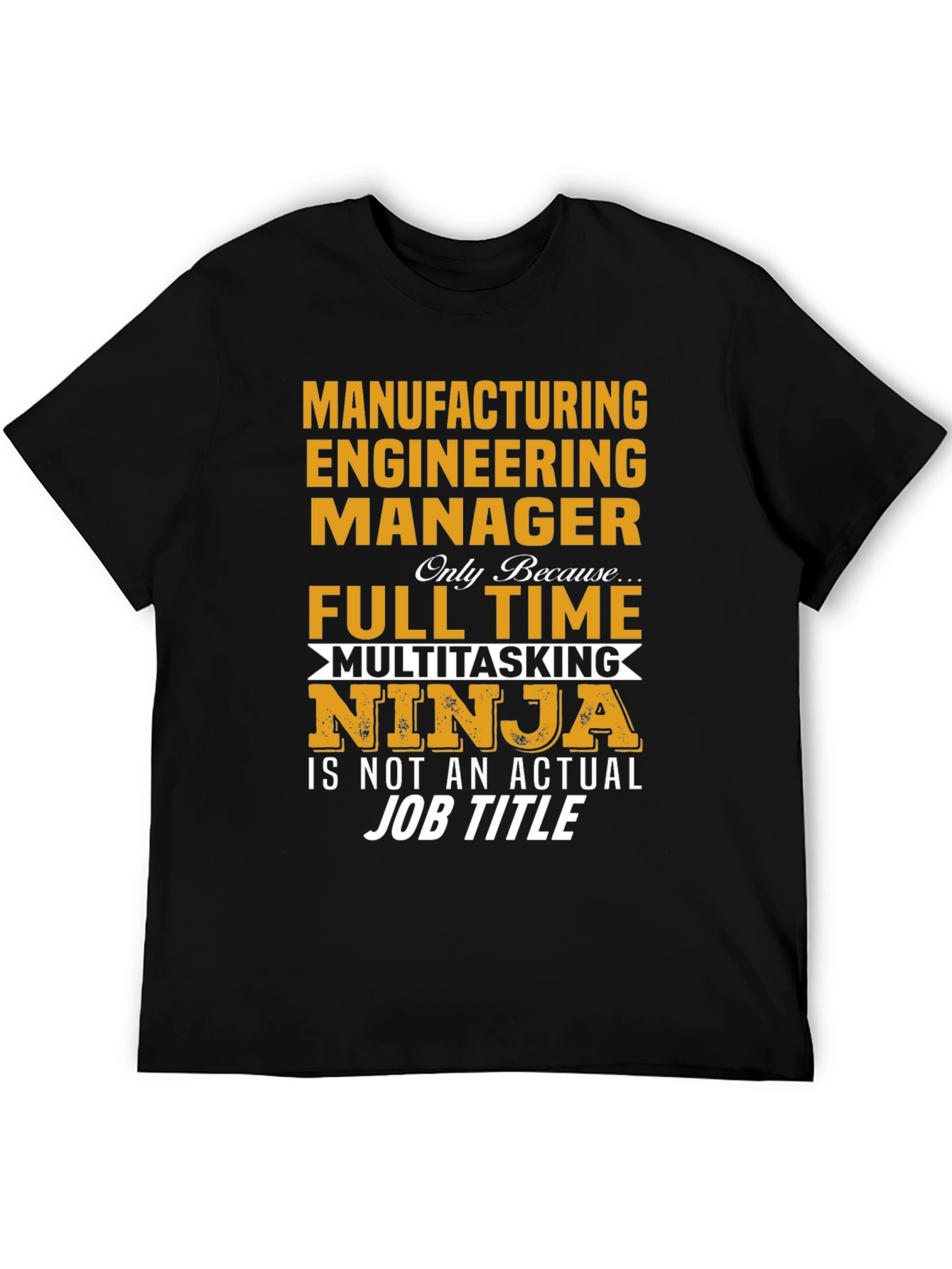 Black Manufacturing Engineering Manager T-Shirt view 5