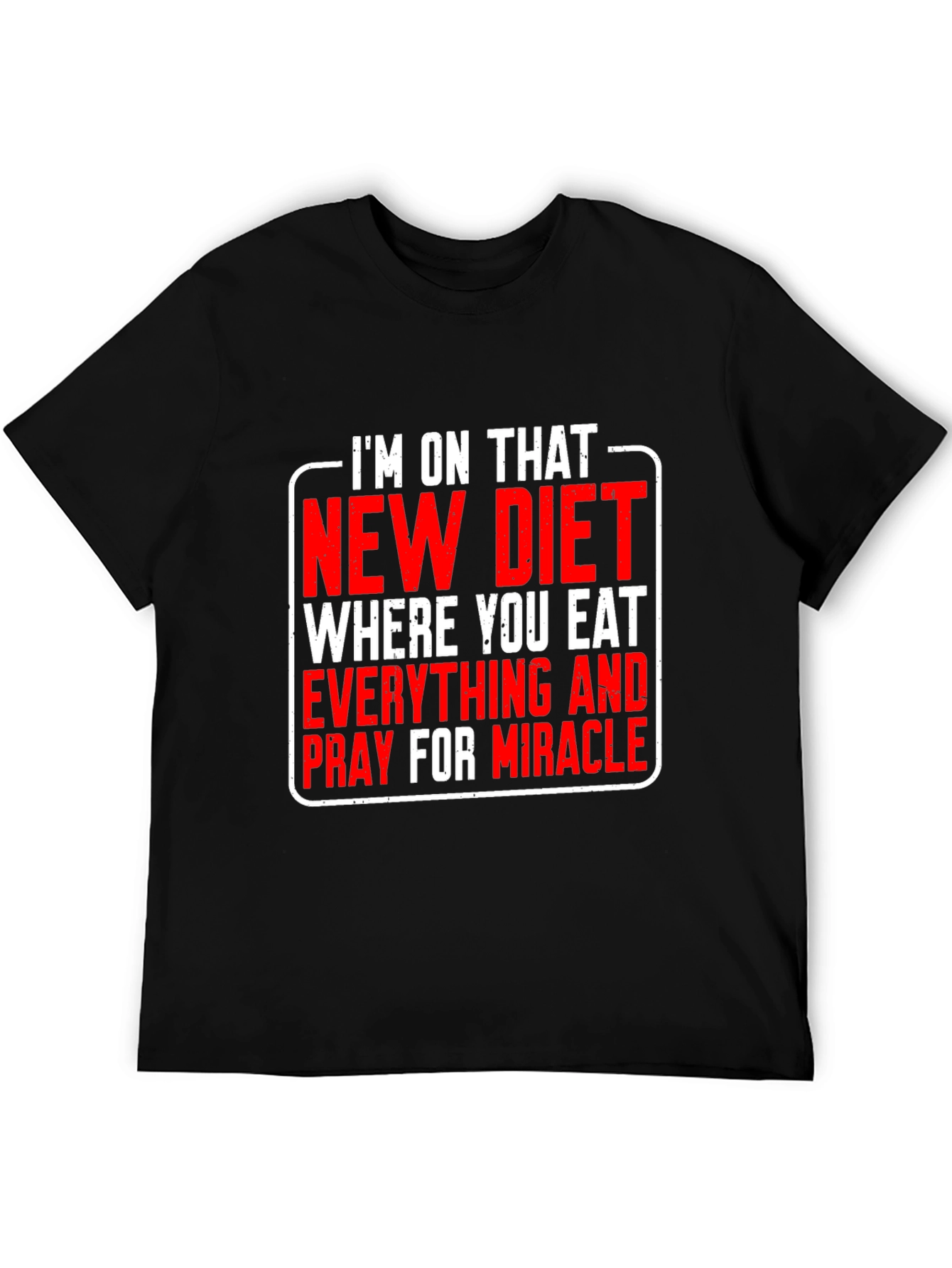 Black Funny Diet T-Shirt: Eat Everything & Pray view 5