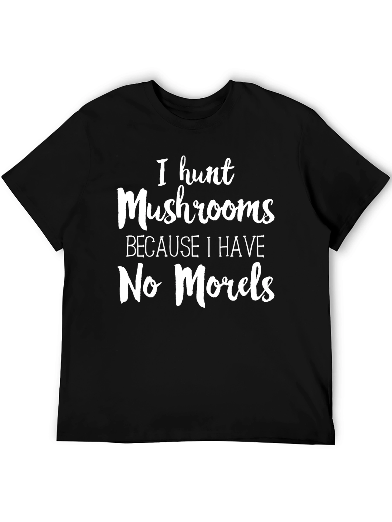Black Mushroom Hunter Graphic Tee - No Morels Funny Shirt view 5