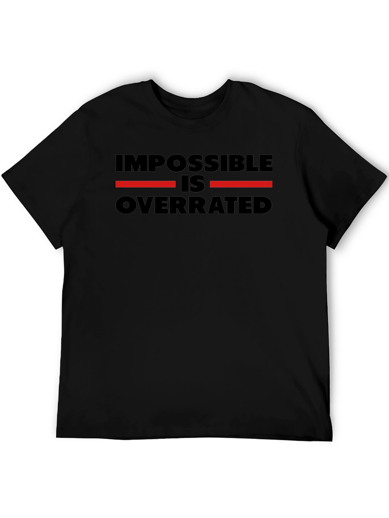 Black Impossible is Overrated T-Shirt view 5