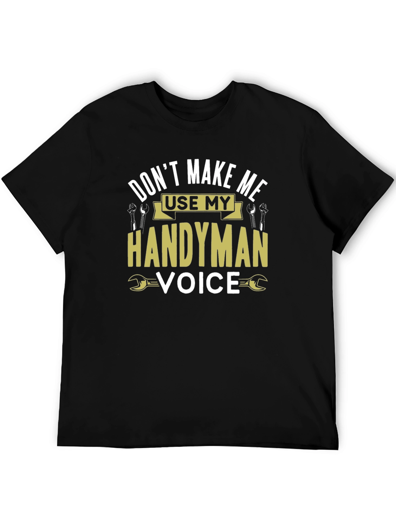 Black Handyman Voice T-Shirt - Funny Tool Shirt view 5