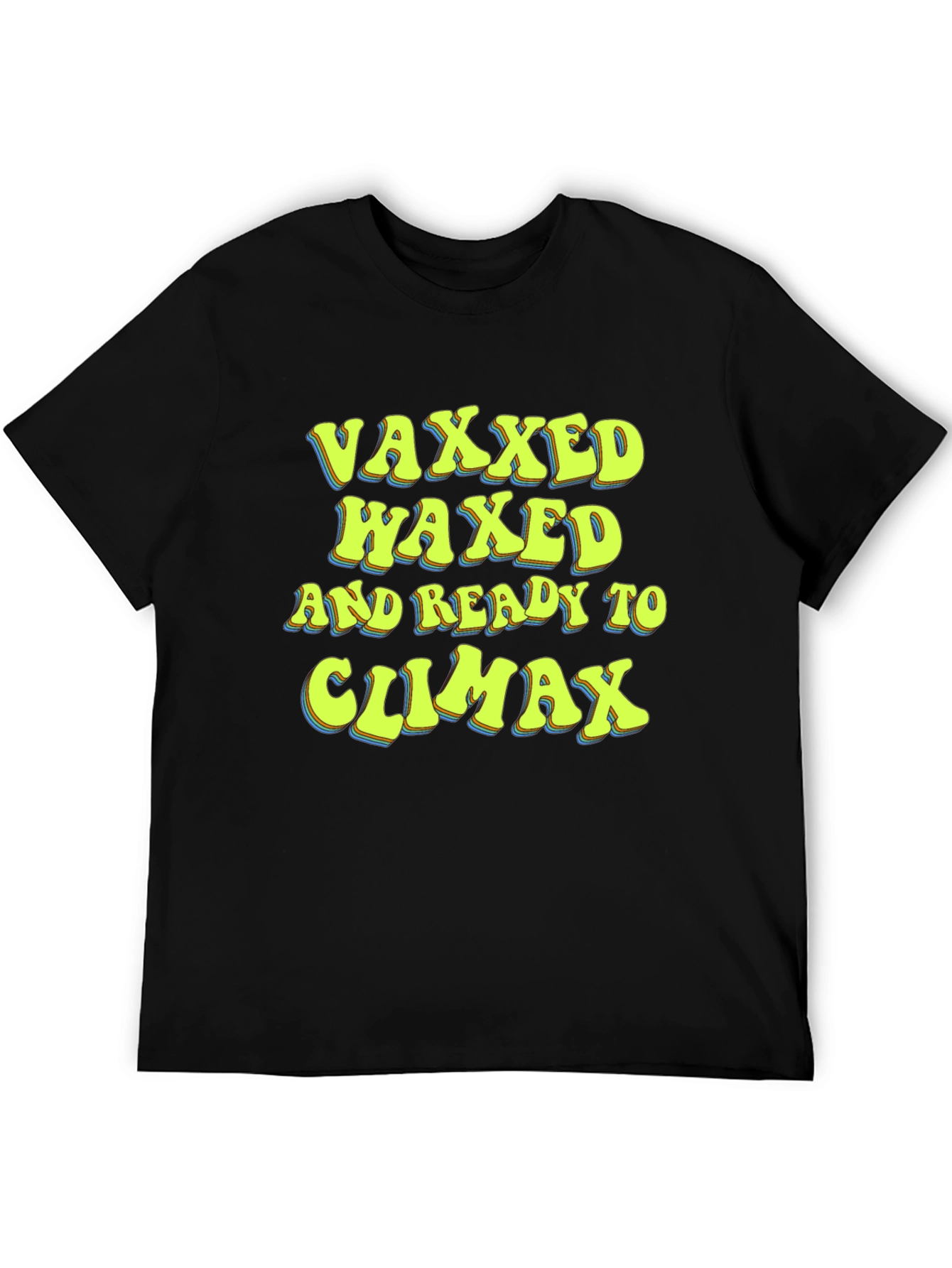 Black Vaxxed Waxed and Ready T-Shirt Funny Graphic Tee view 5