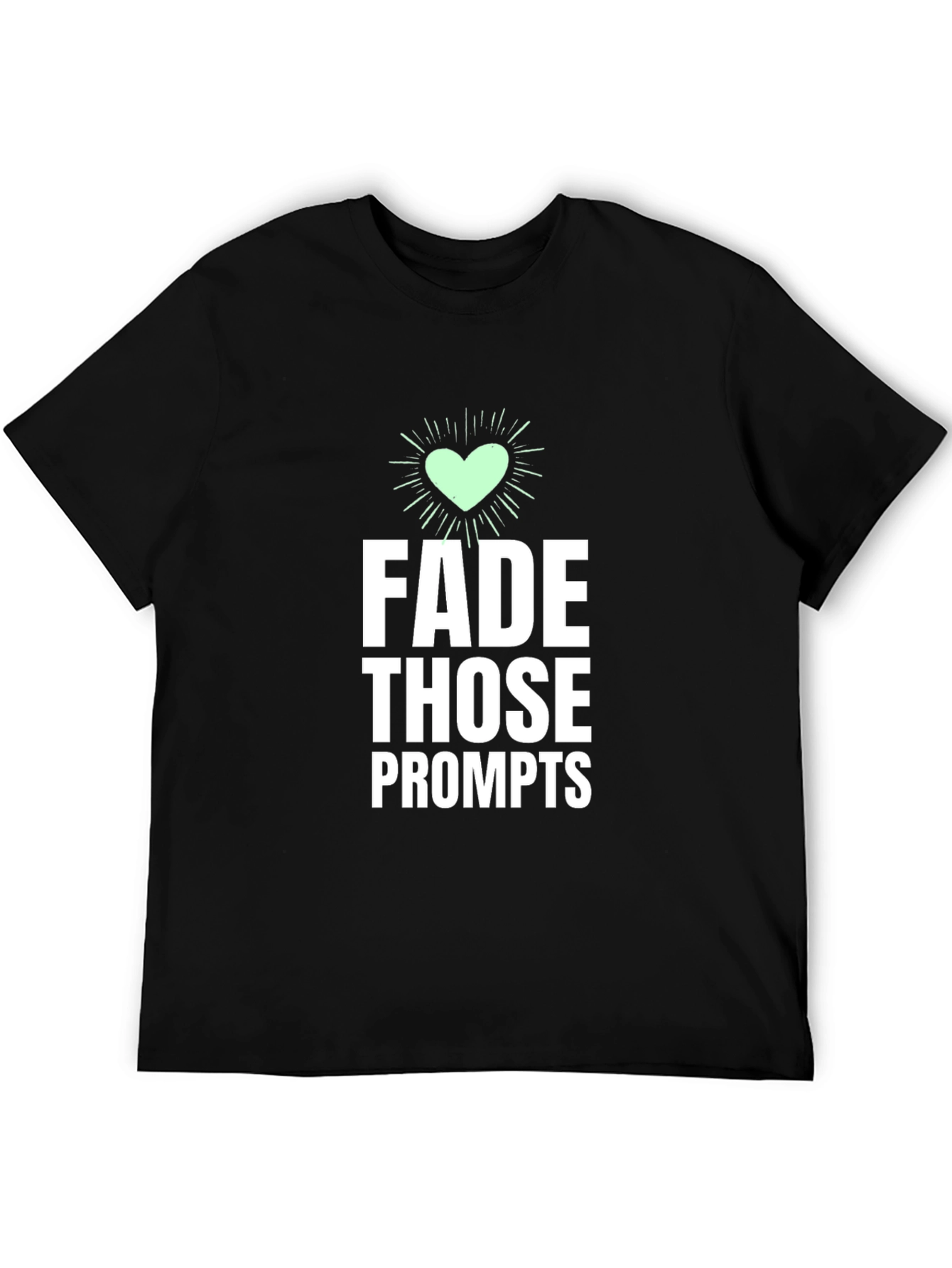Black Fade Those Prompts Graphic Tee view 5
