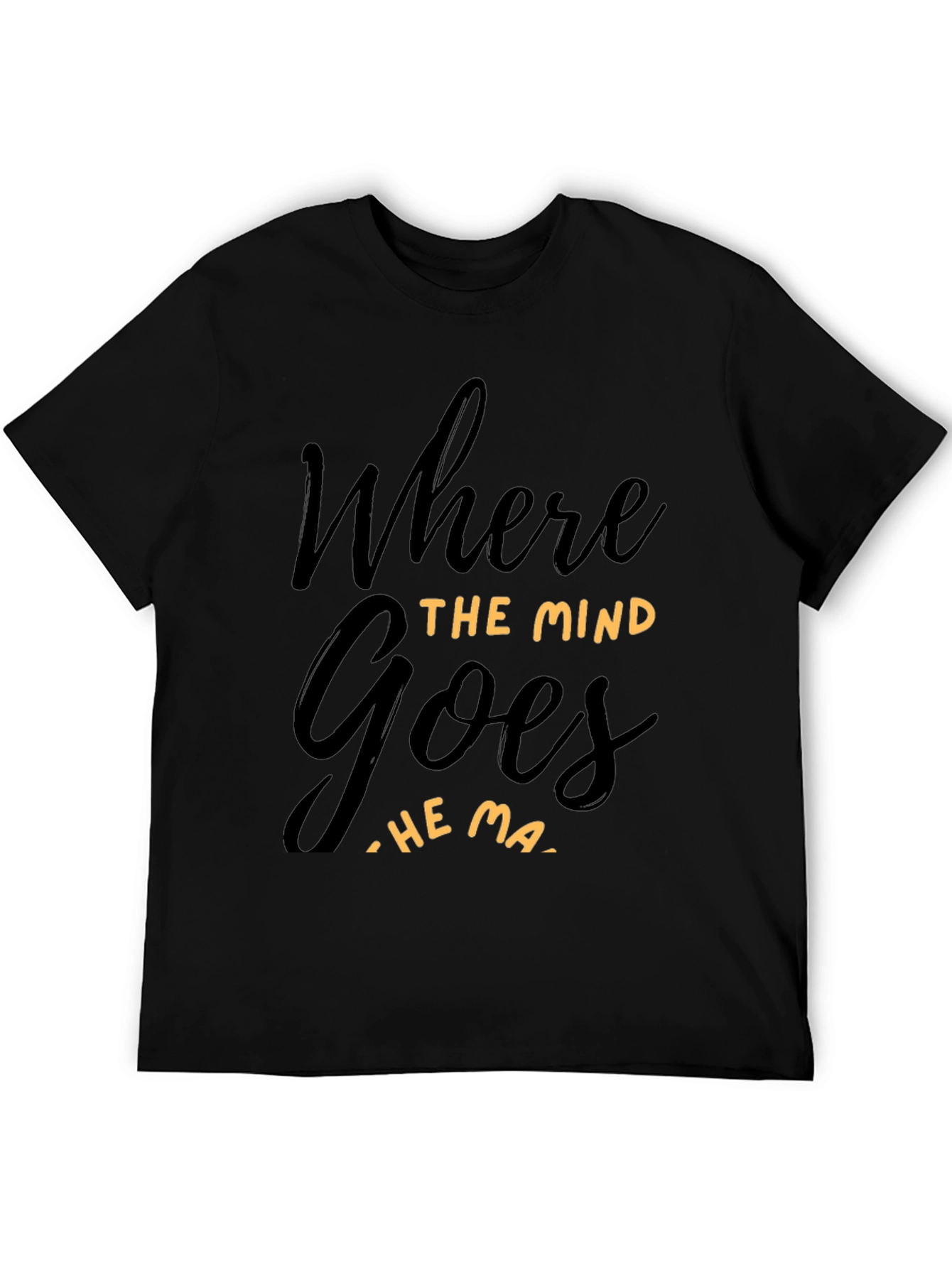 Black Where The Mind Goes T-Shirt - Inspirational Tee view 5