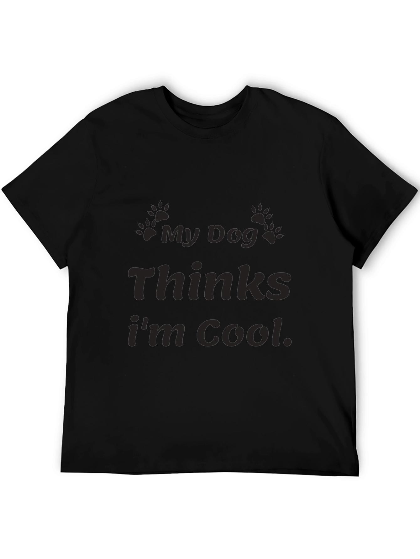 Black My Dog Thinks I'm Cool Graphic T-Shirt view 5