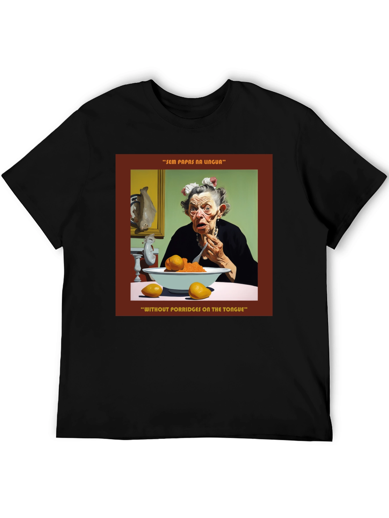Black Humorous "Without Porridges on the Tongue" T-Shirt view 5
