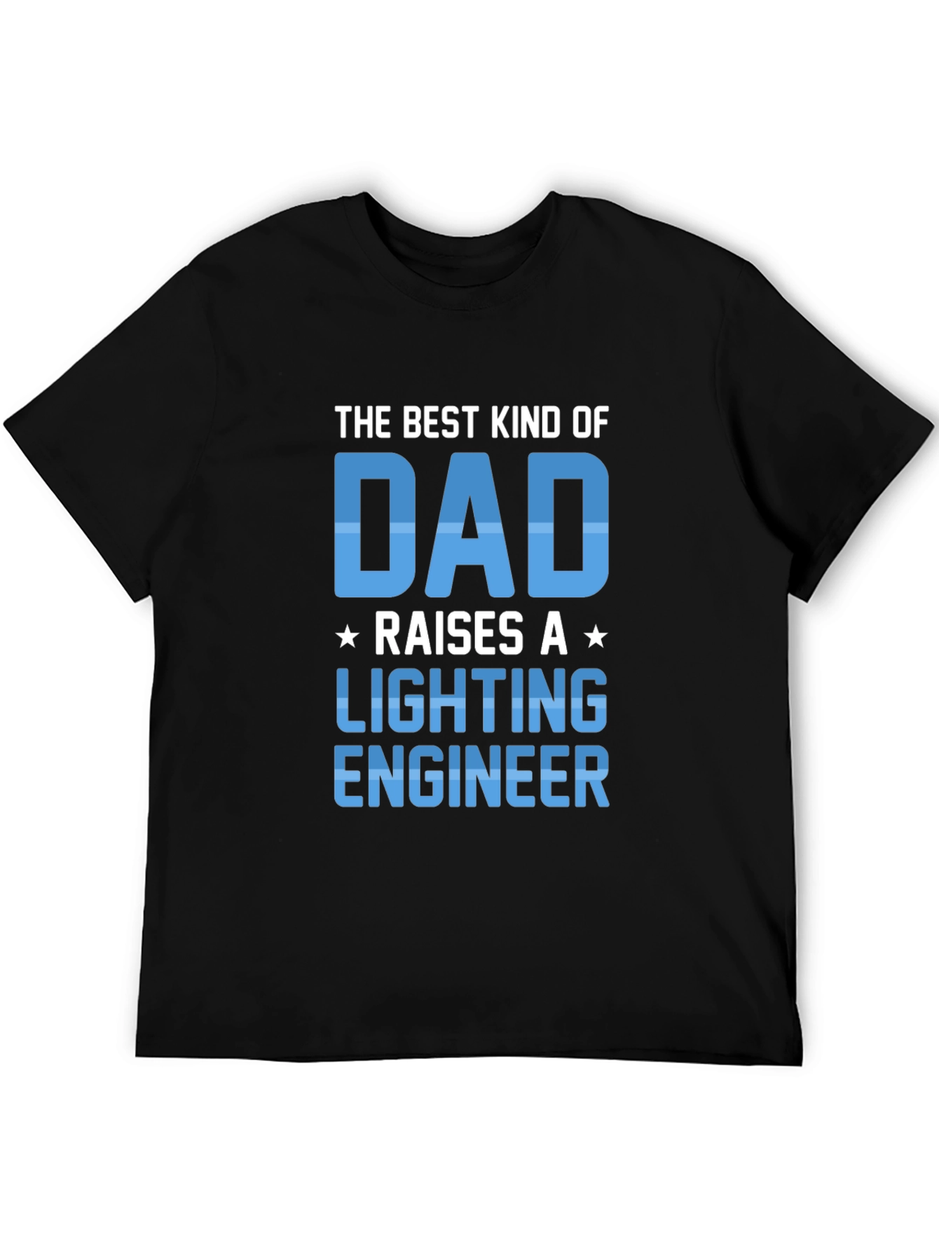 Black Best Kind of Dad Lighting Engineer T-Shirt view 5