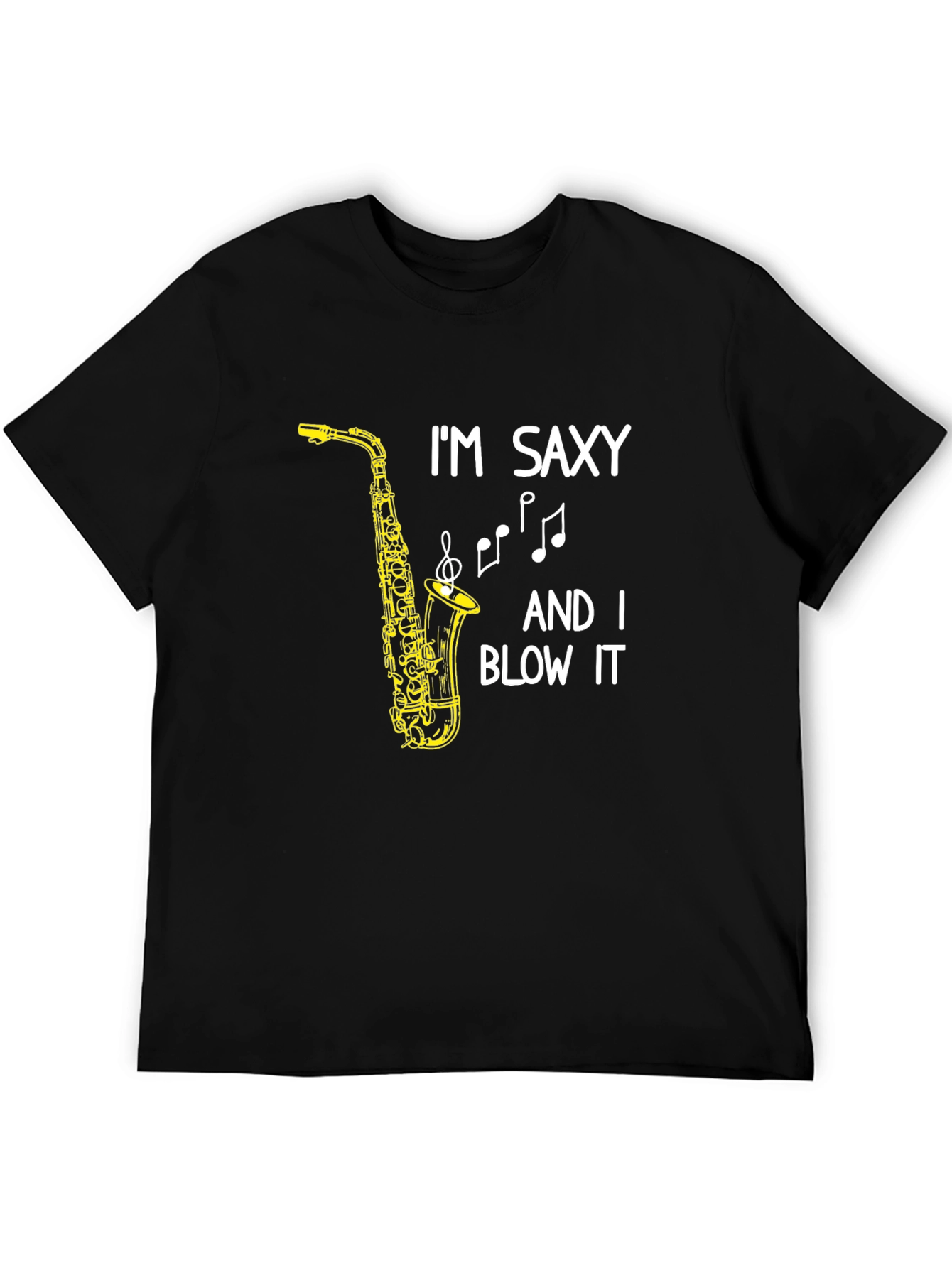 Black I'm Saxy And I Blow It T-Shirt view 5