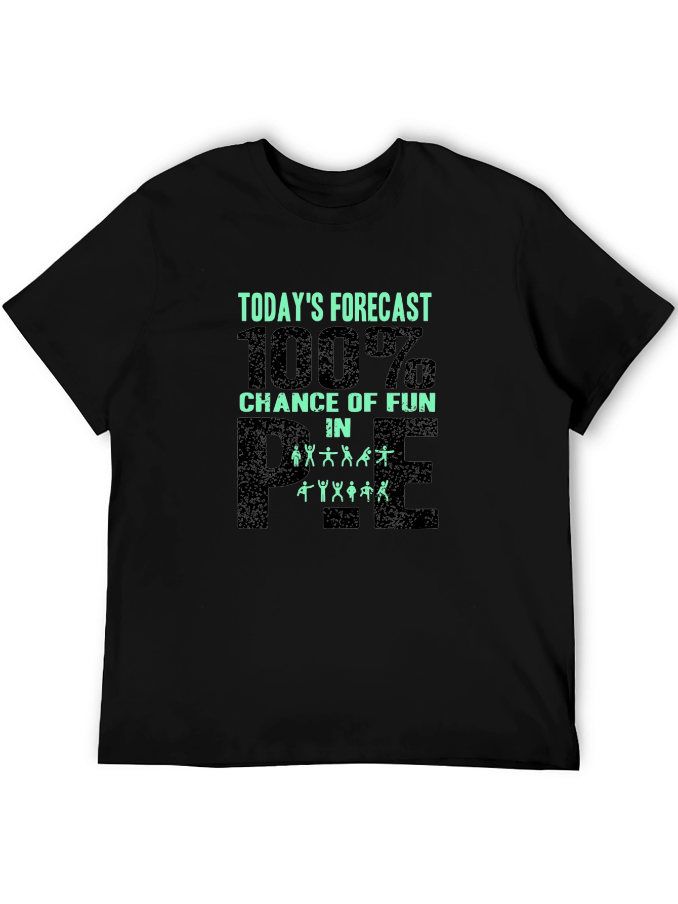 Black Funny PE Teacher T-Shirt - 100% Chance of Fun! view 5