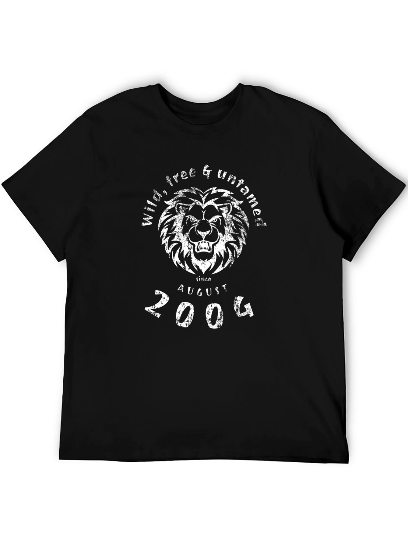Black Wild, Free & Untamed T-Shirt - Since August 2004 view 5