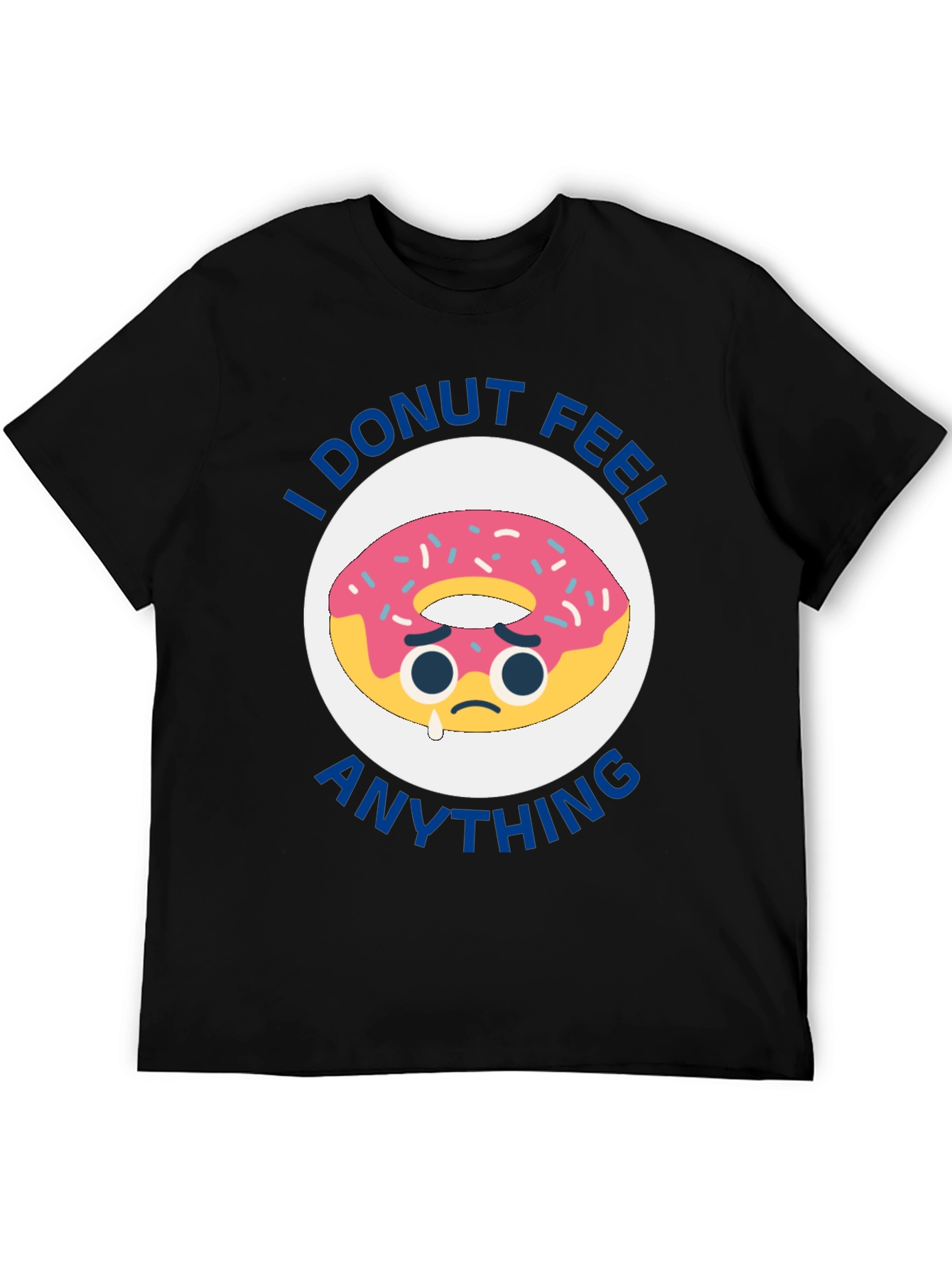 Black I Donut Feel Anything Funny T-Shirt view 5