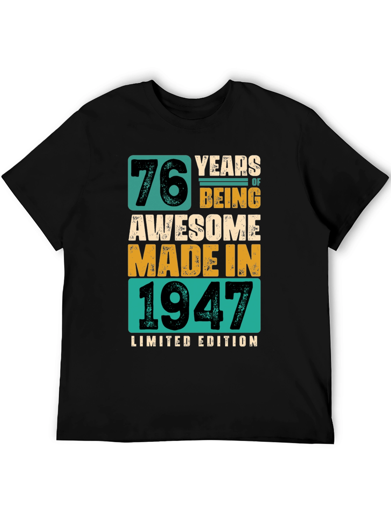 Black 76 Years Awesome T-Shirt Made in 1947 Limited Edition view 5