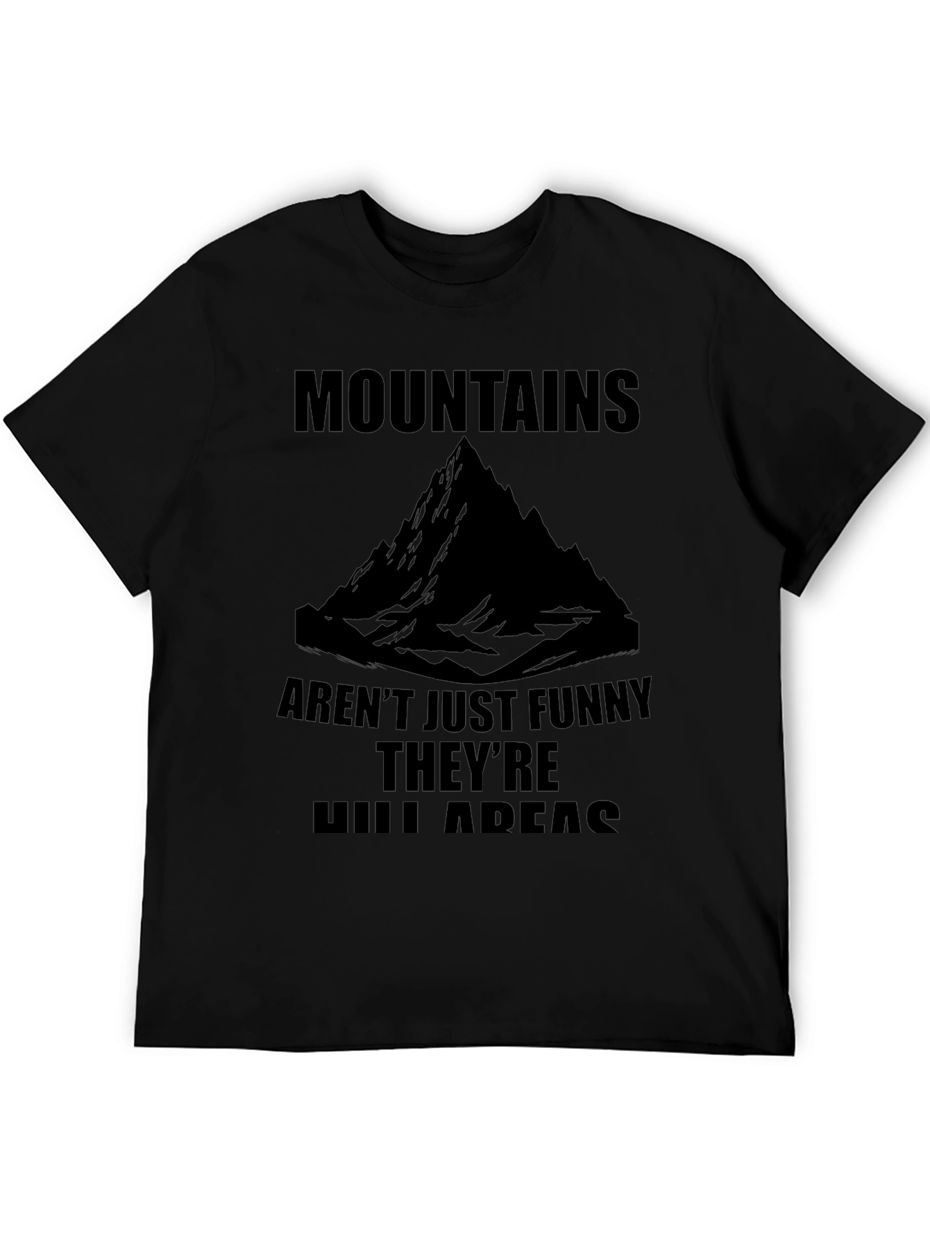 Black Funny Mountains T-Shirt - Hilarious Outdoors Graphic Tee view 5