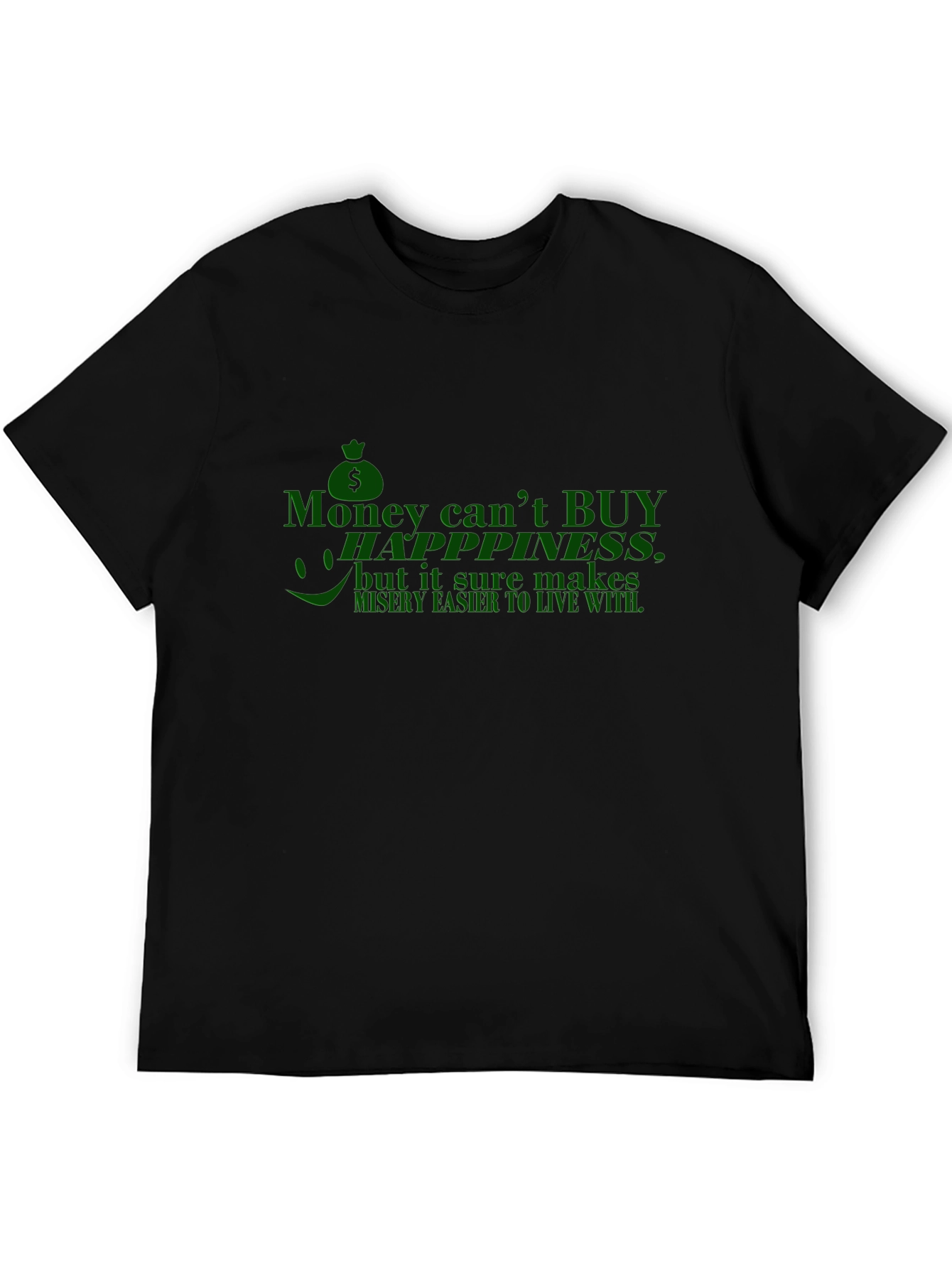 Black Funny Money Can't Buy Happiness T-Shirt view 5