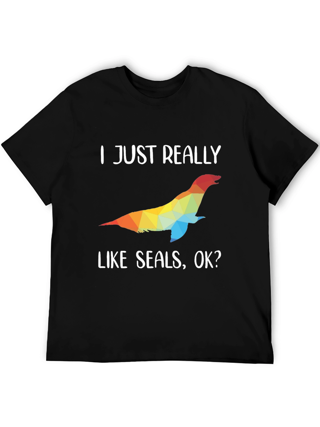 Black I Just Really Like Seals T-Shirt - Unique Design view 5