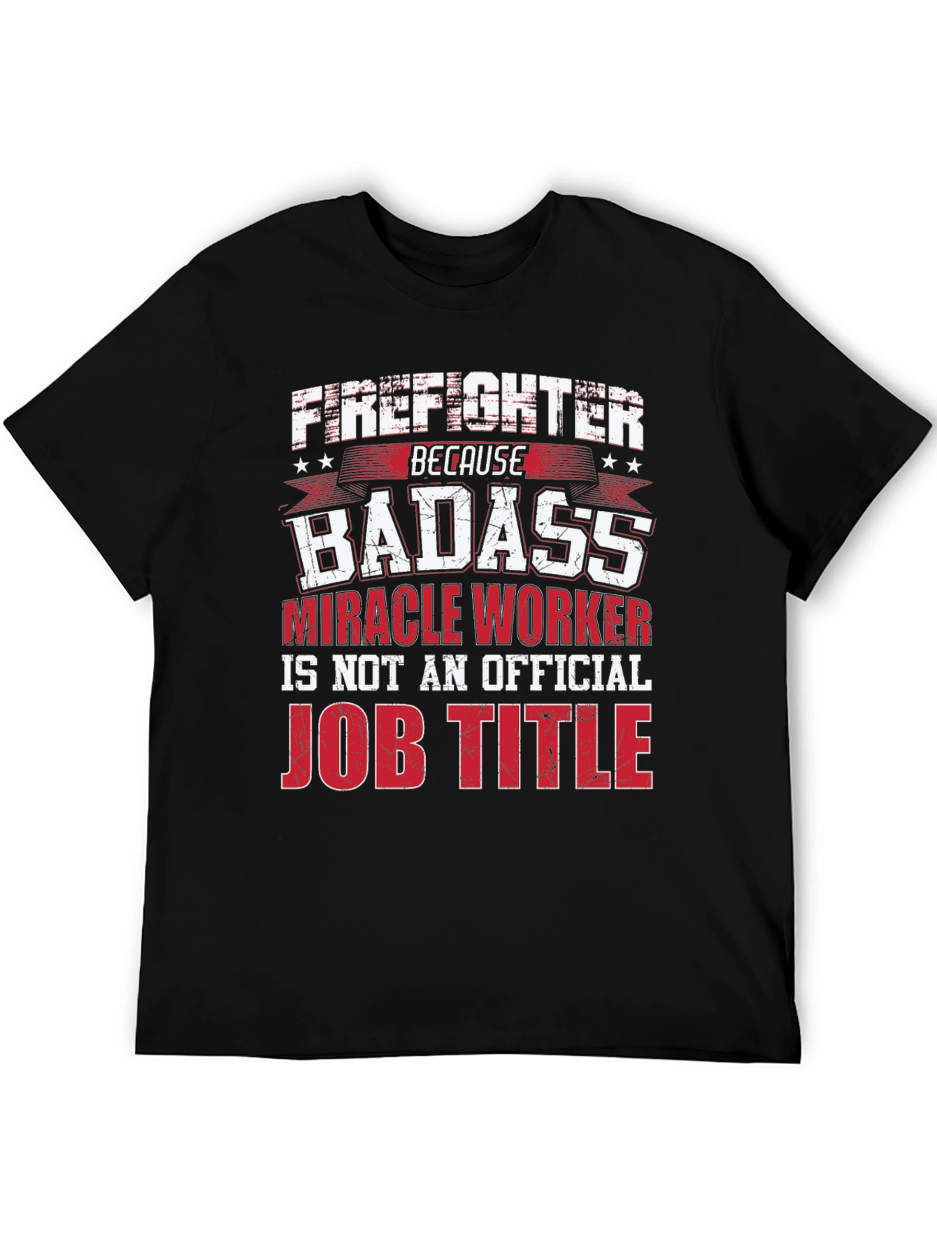 Black Firefighter Badass Job Title Black T-Shirt view 5