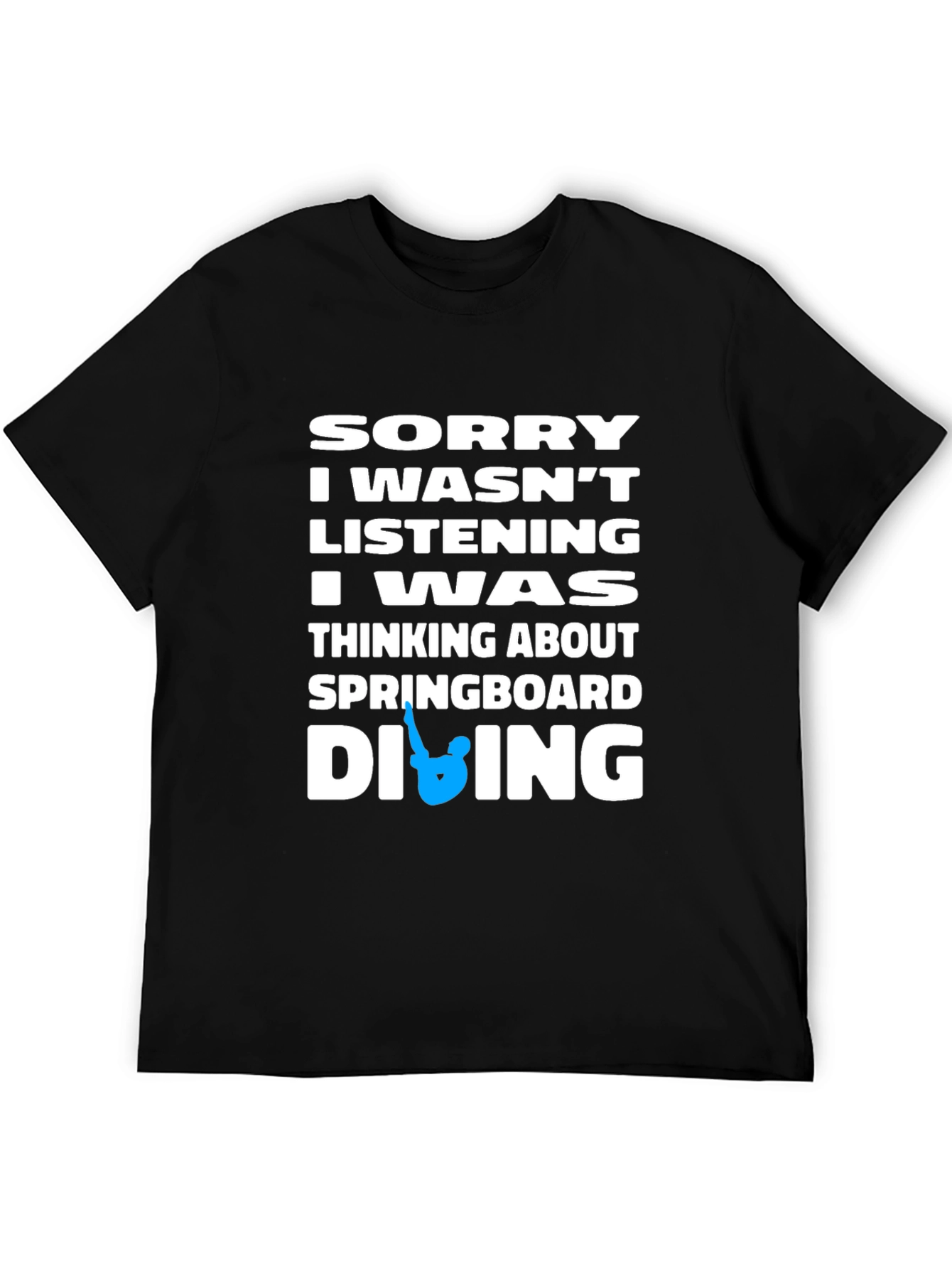 Black Diving T-Shirt - Sorry I Wasn't Listening view 5
