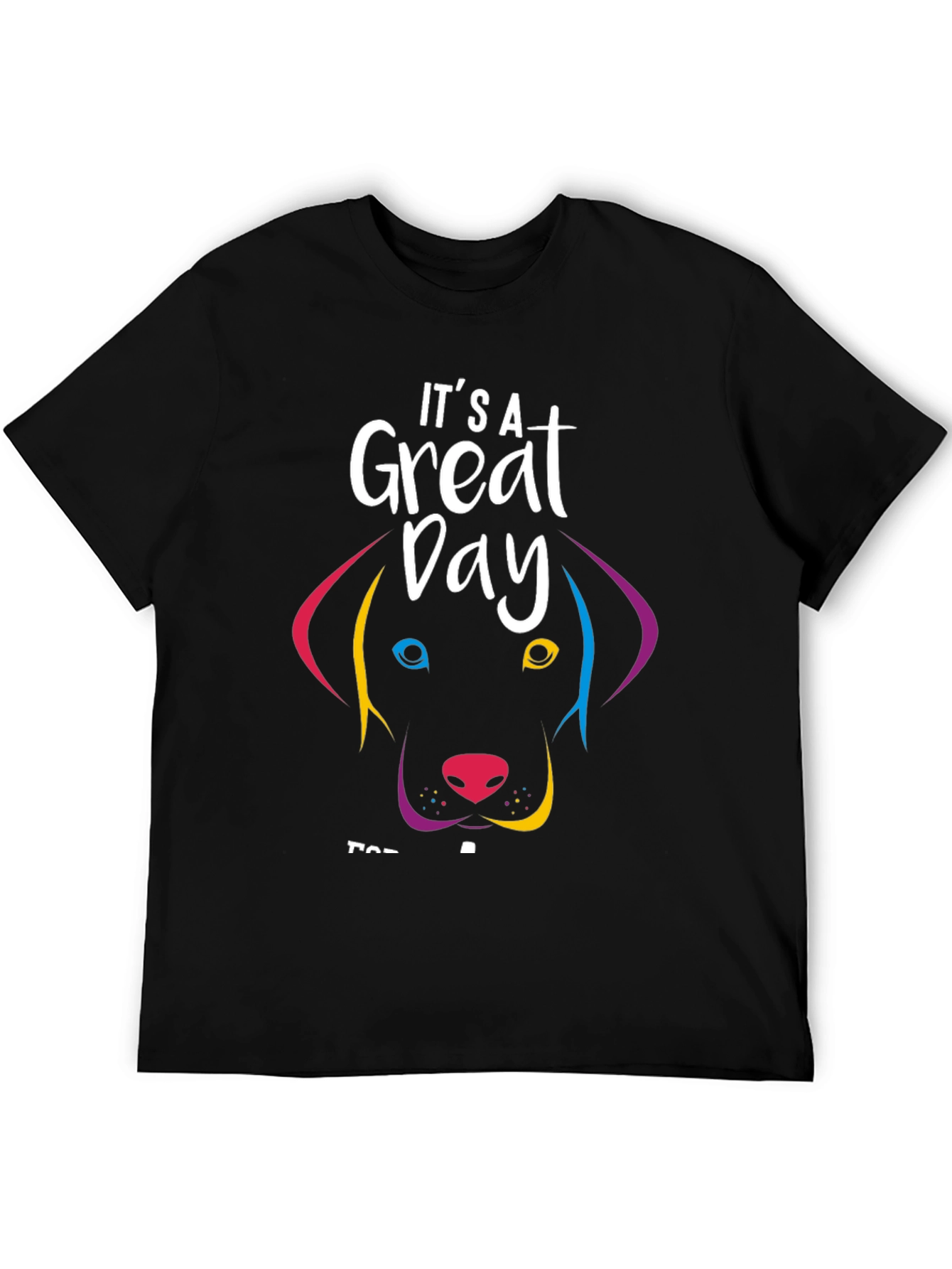 Black It's A Great Day Dog Graphic T-Shirt view 5