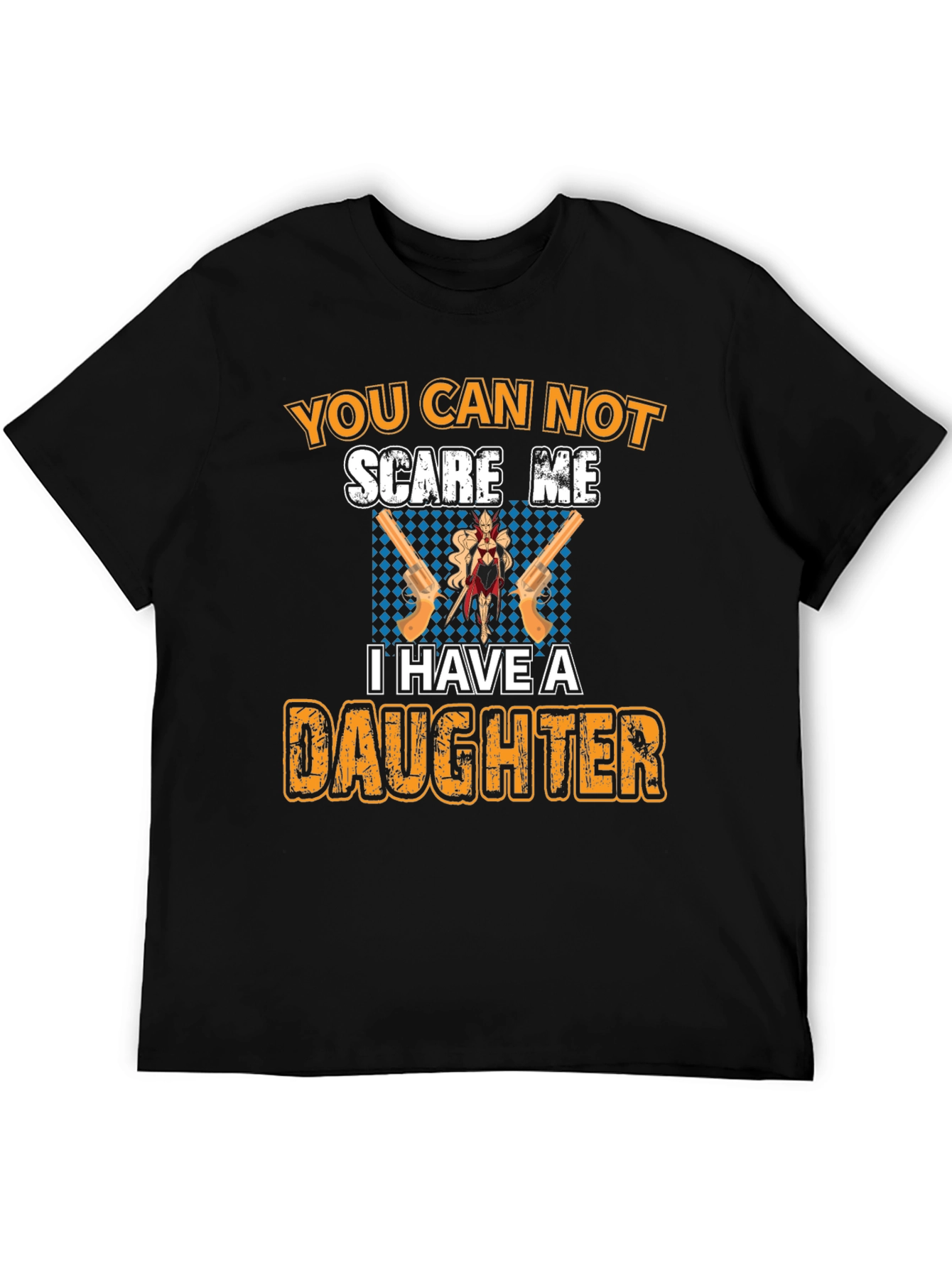 Black You Can Not Scare Me T-Shirt - Dad & Daughter  view 5
