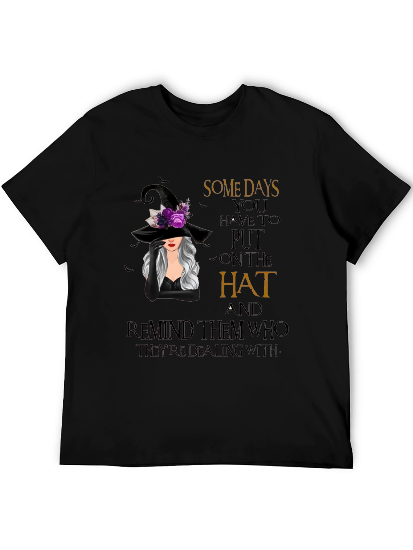 Black Witch Hat T-Shirt: Some Days You Have to Put On The Hat Tee view 5