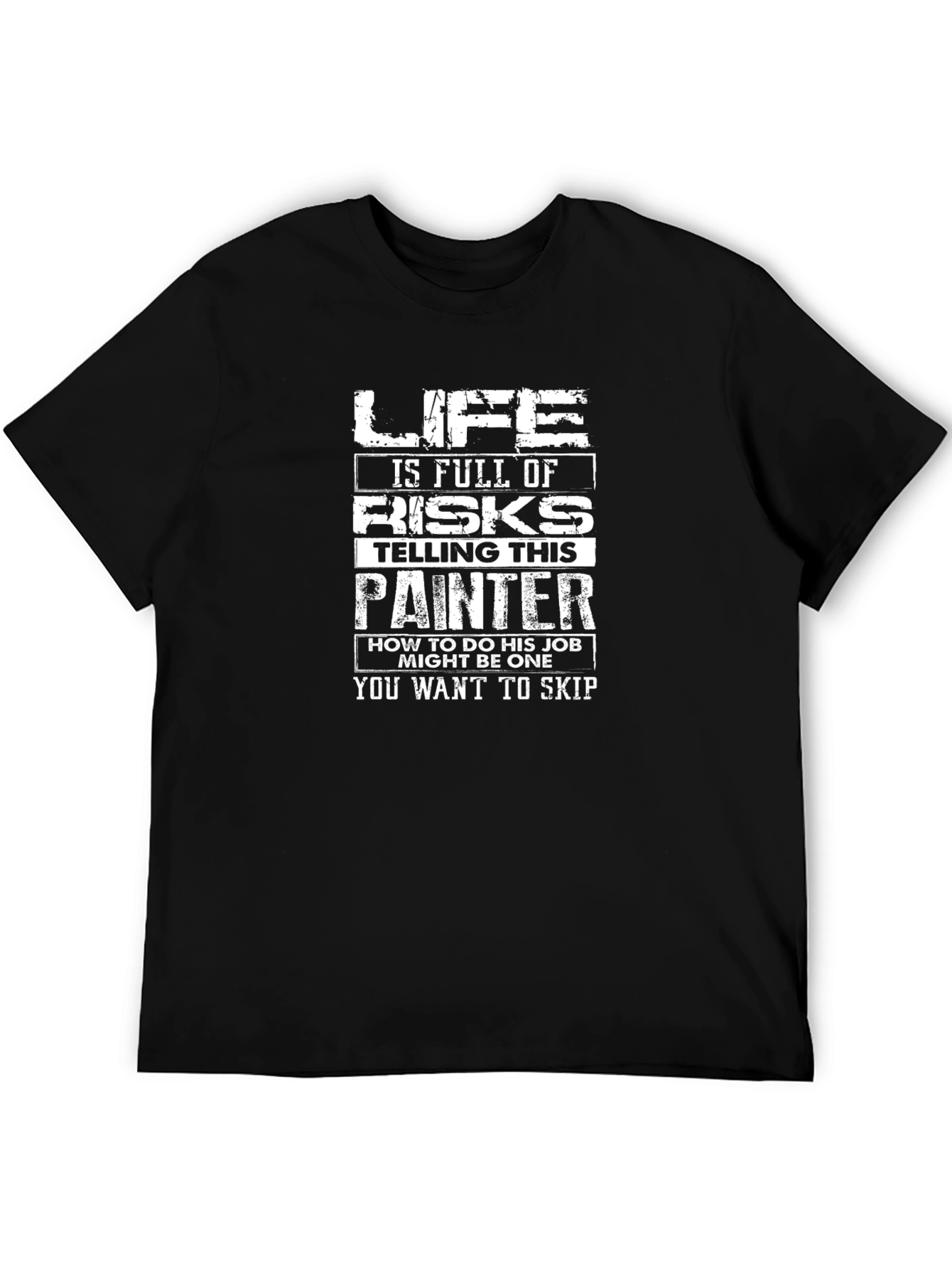 Black Painter Humor Graphic Tee - Life is Full of Risks view 5