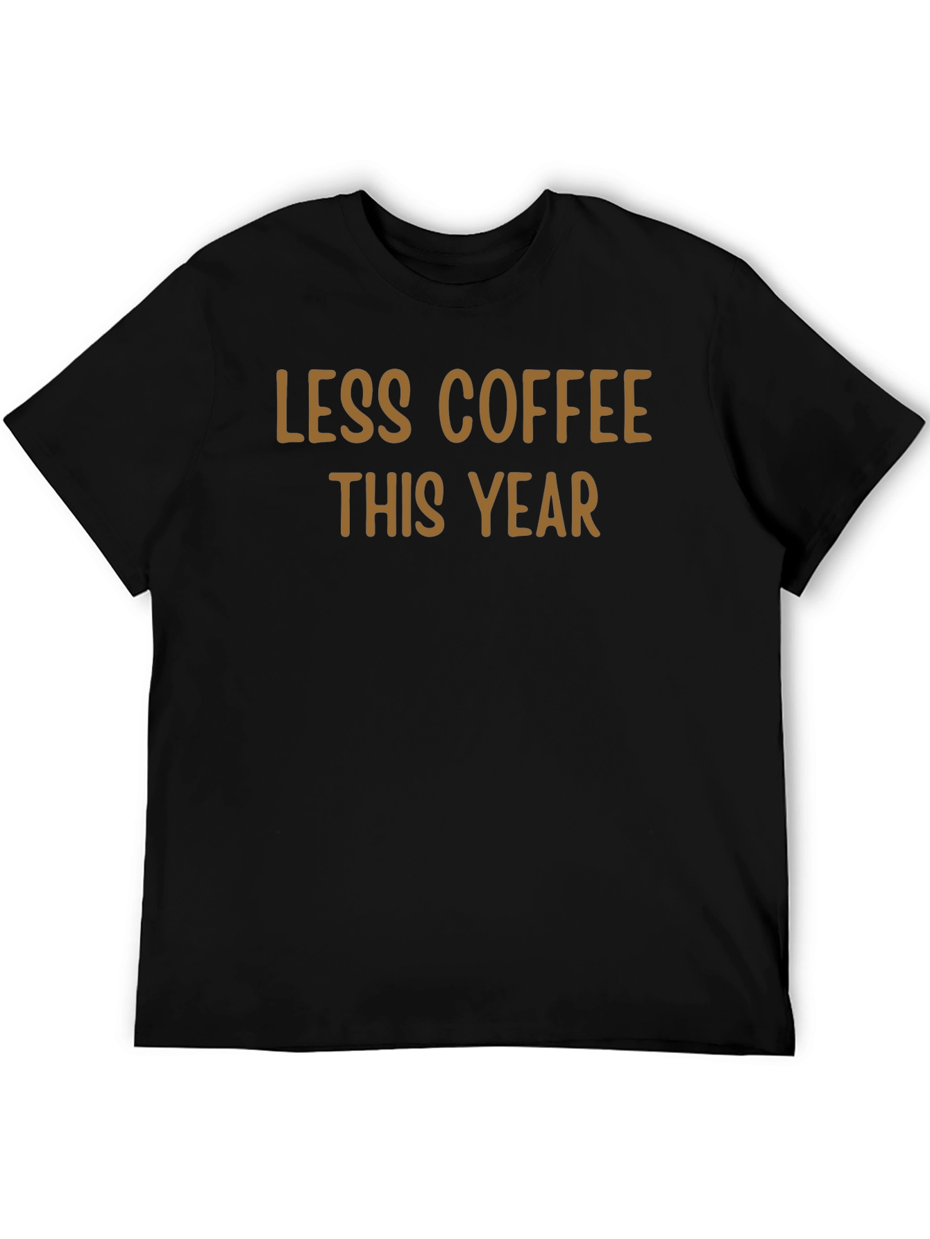 Black Less Coffee This Year Graphic Tee view 5