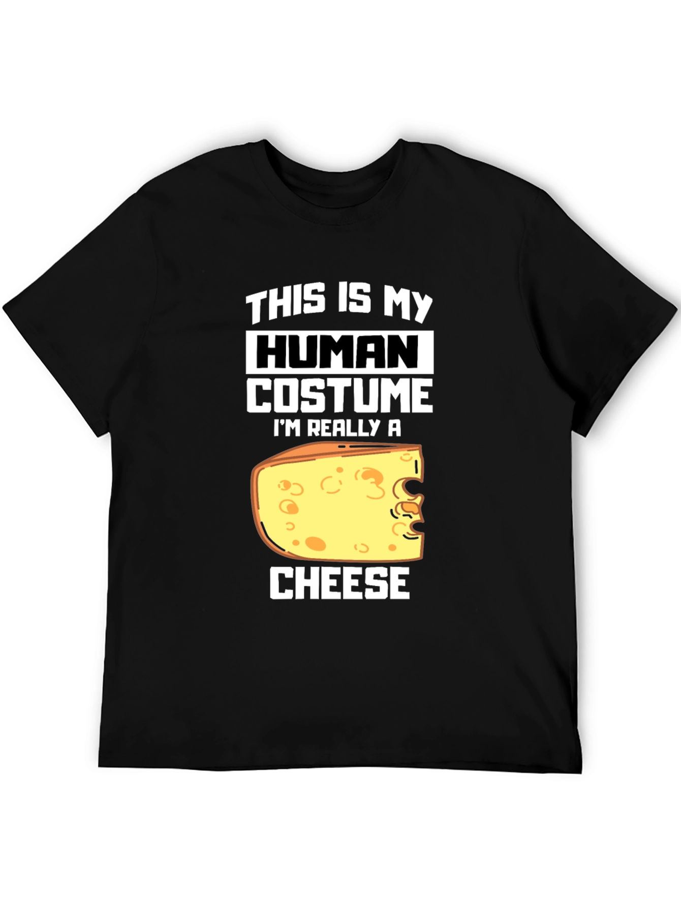 Black Human Costume I'm Really A Cheese T-Shirt view 5