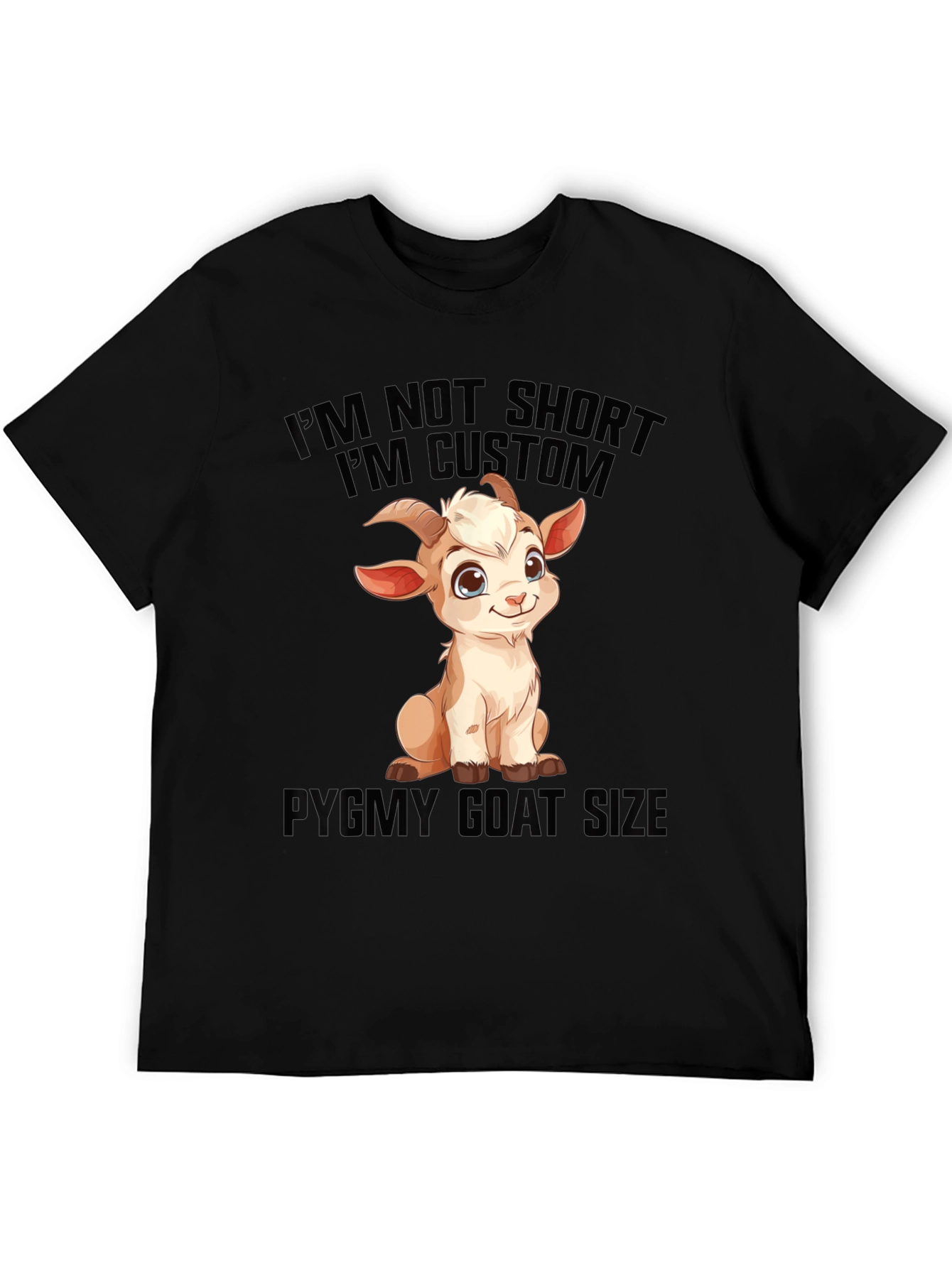 Black Funny Goat T-Shirt - I'm Not Short, I'm Custom! view 5