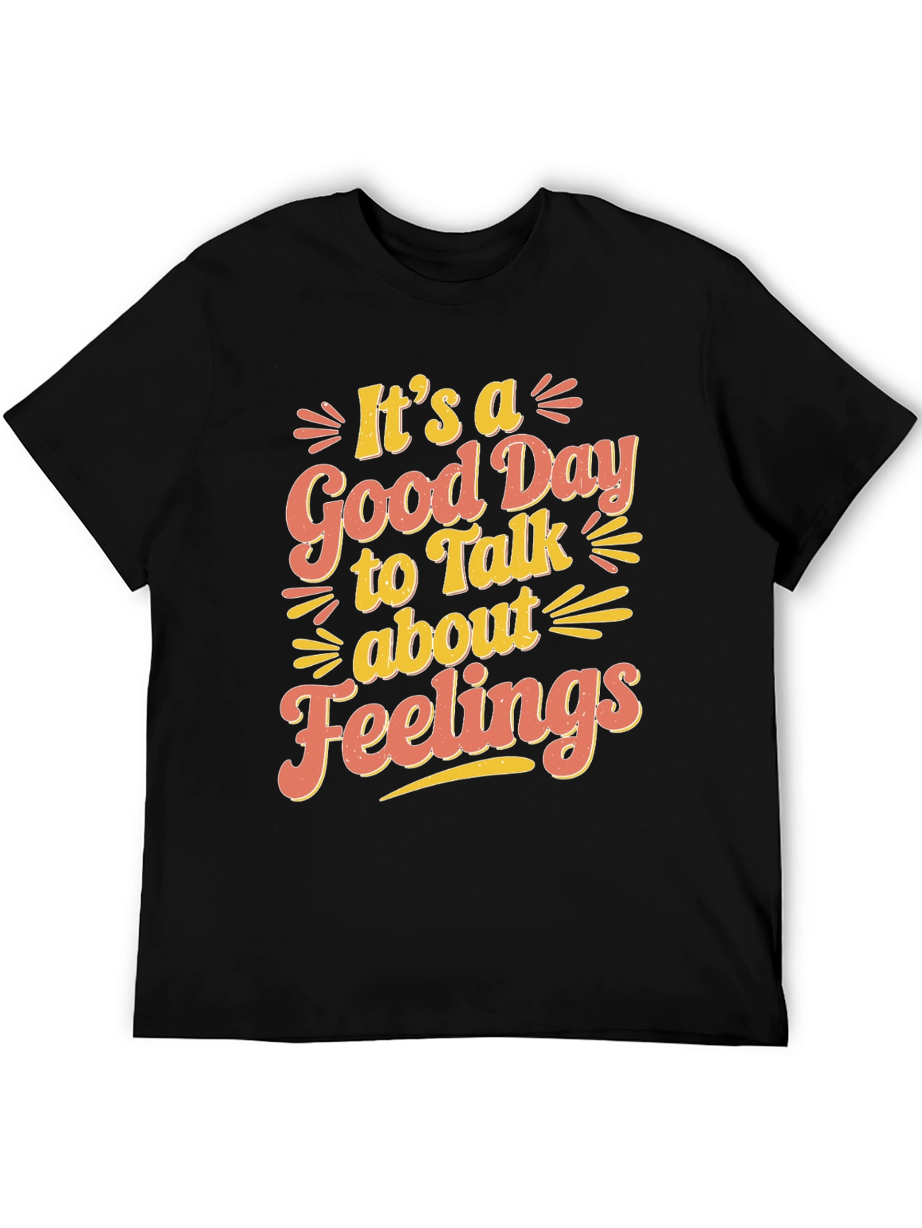 Black It's a Good Day to Talk About Feelings T-Shirt view 5