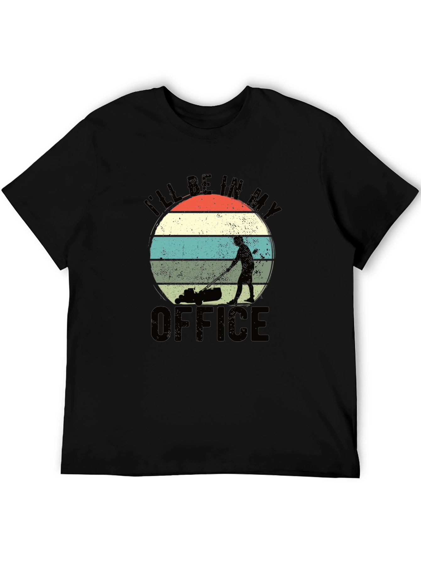 Black I'll Be In My Office Funny Lawn Mowing T-Shirt view 5