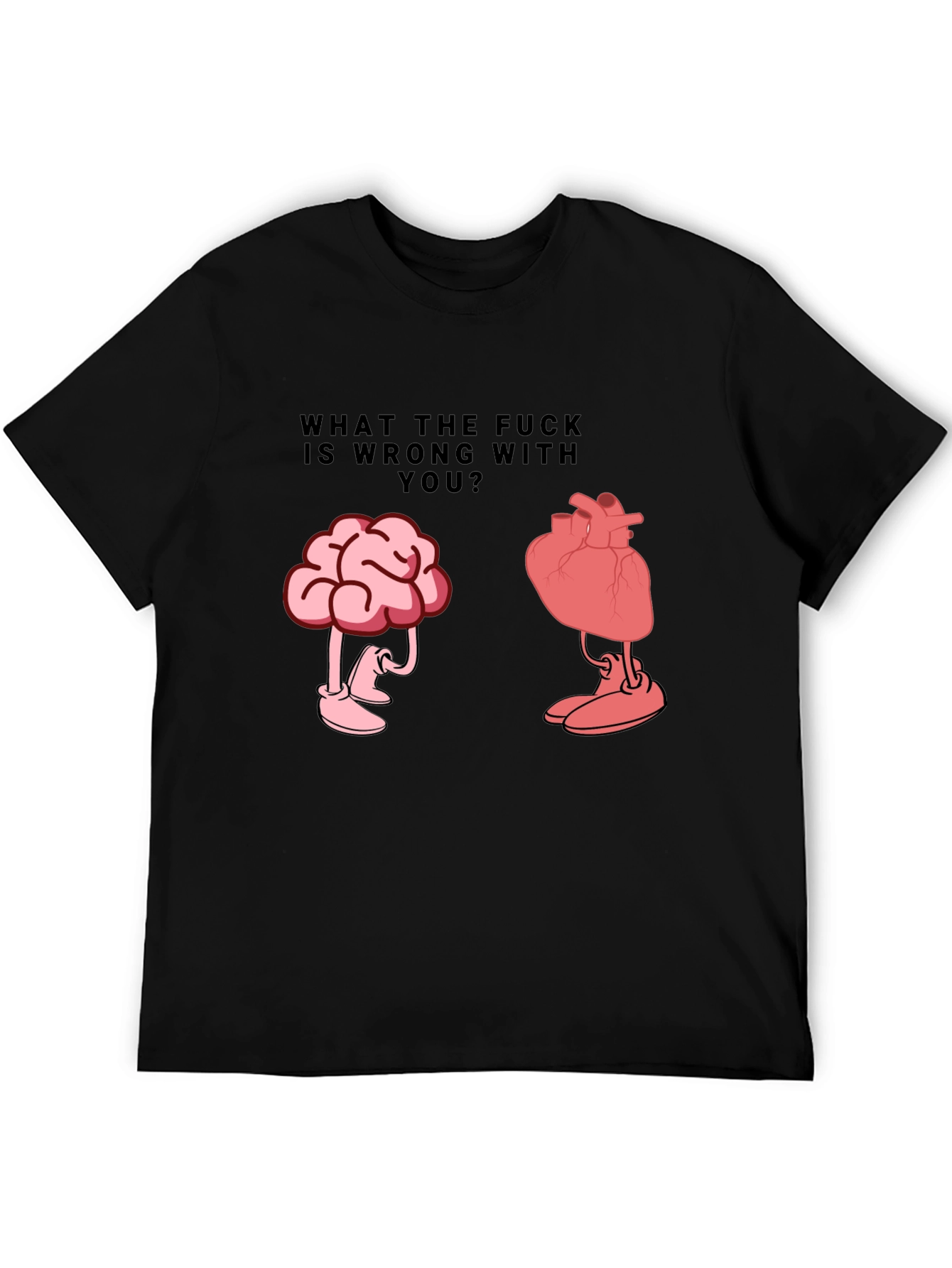 Black WTF Wrong With You Brain and Heart T-Shirt view 5