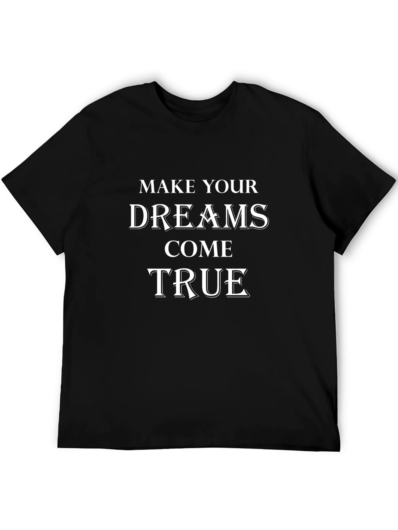 Black Dream Come True Black T-Shirt view 5