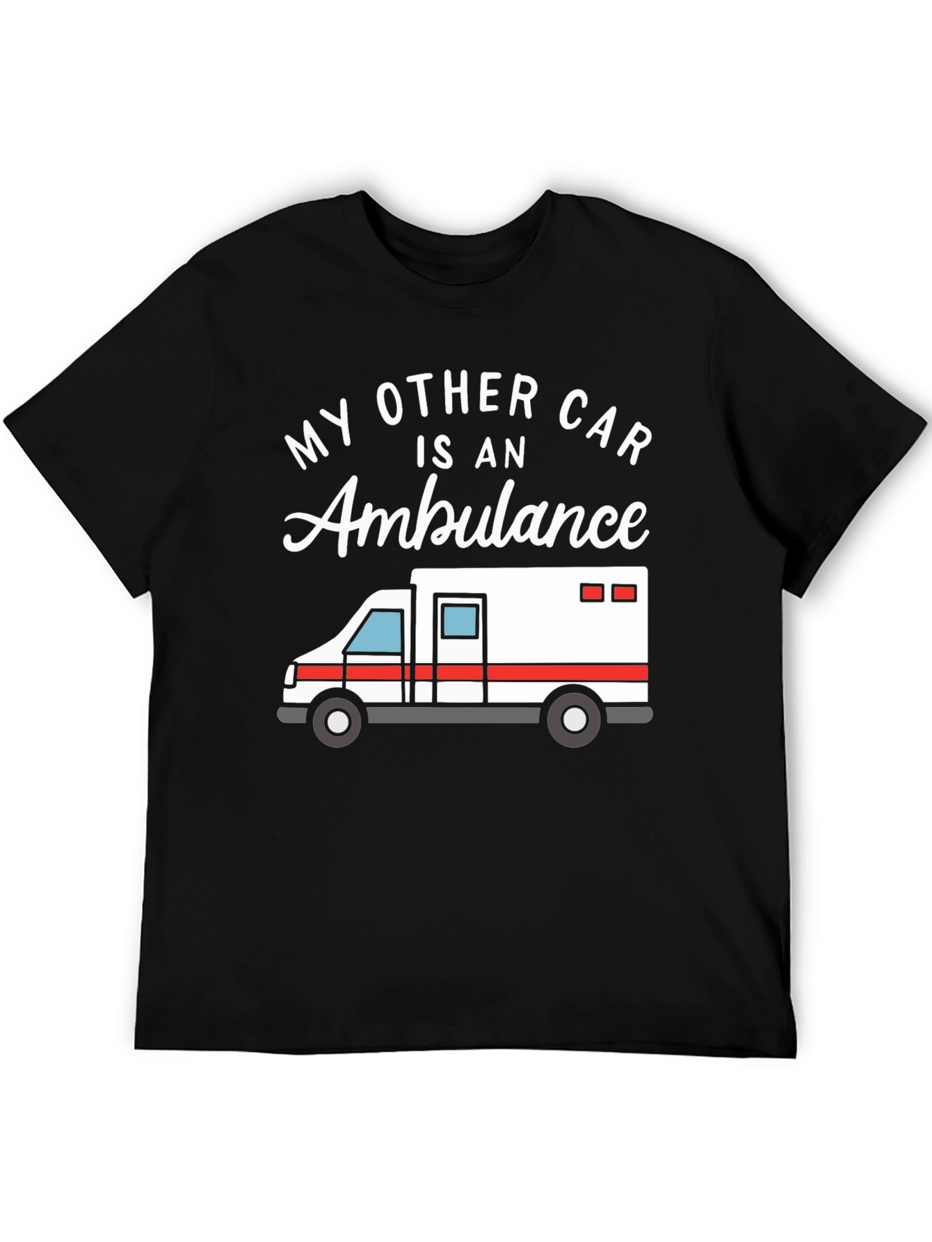 Black My Other Car Is An Ambulance Funny EMT T-Shirt view 5